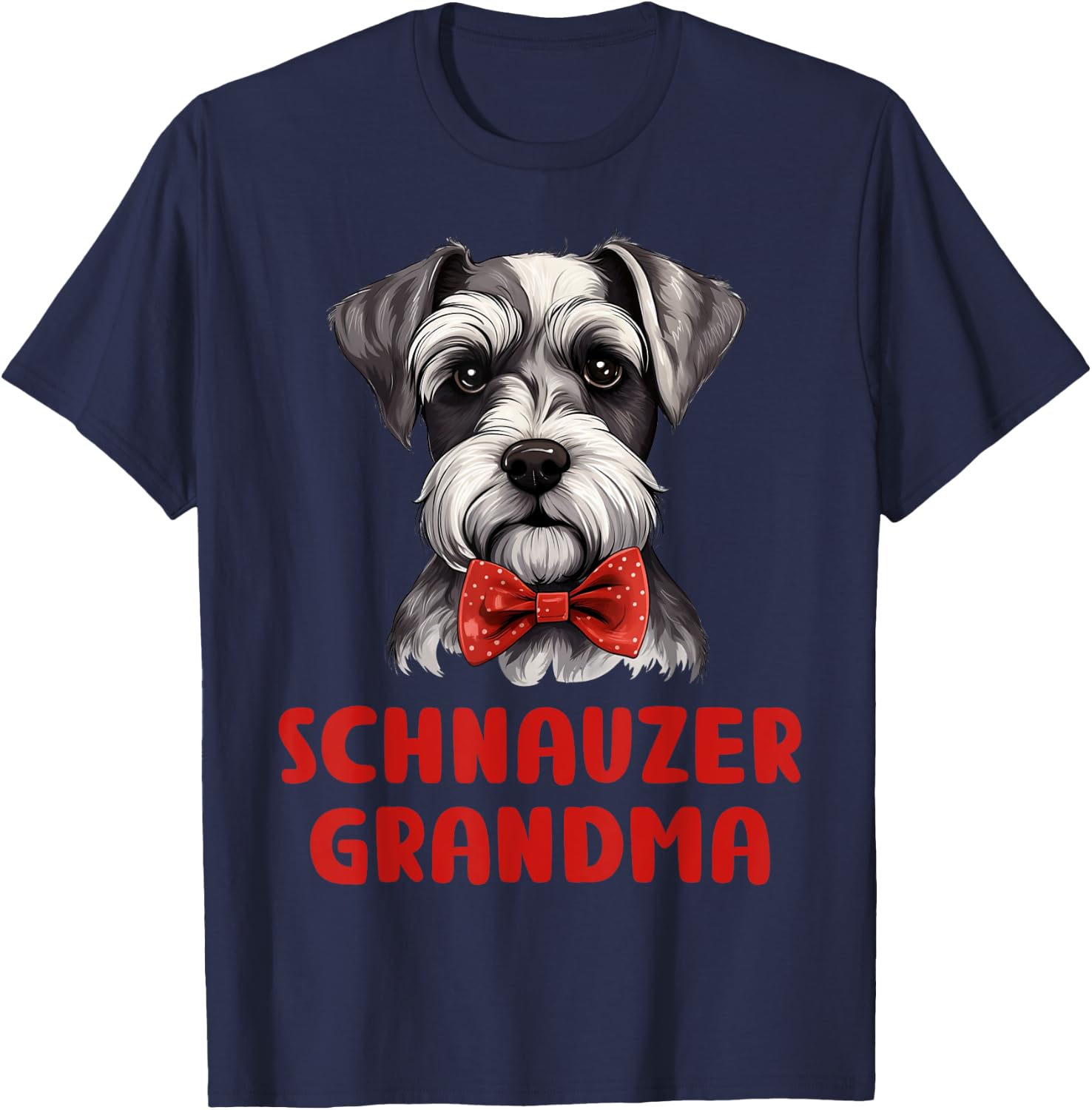 Schnauzer Grandma Dog Lovers Gift Miniature Schnauzer Owner Women Girls Kids T-Shirt - T-Shirt | Navy