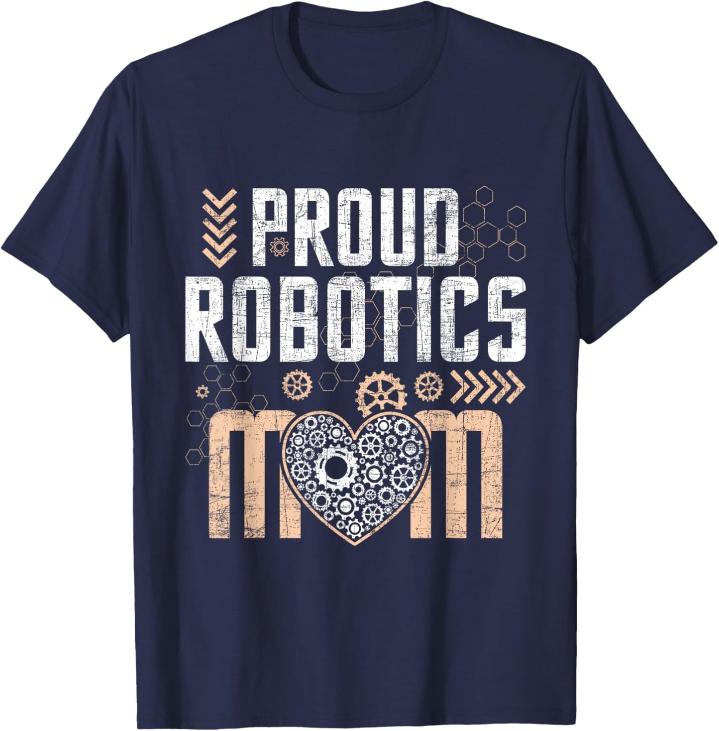 Proud Robotics Mom - Robot Lover Engineer Engineering Cyborg T-Shirt - T-Shirt | Navy