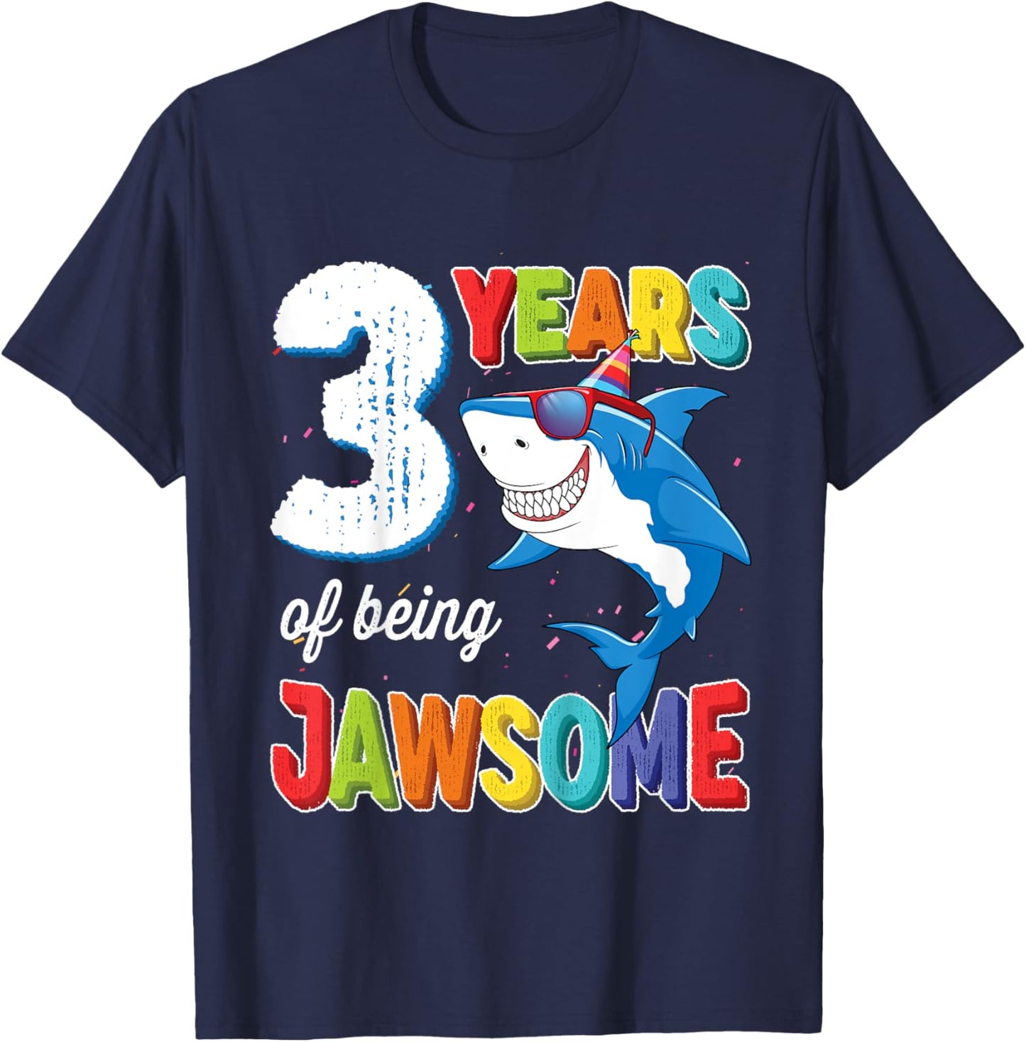 3 Year Old Toddlers Kids JawSome Shark 3rd Birthday T-Shirt - T-Shirt | Navy
