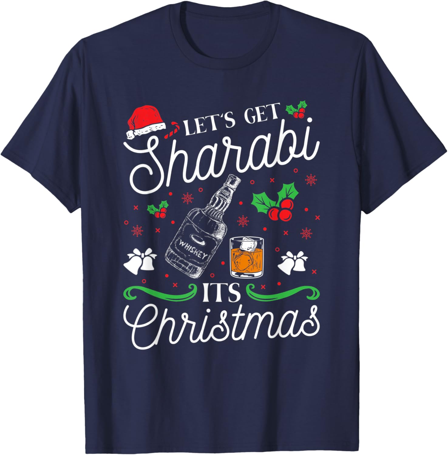 Funny Desi Indian Punjabi Lets Get Sharabi It's Christmas T-Shirt - T-Shirt | Navy