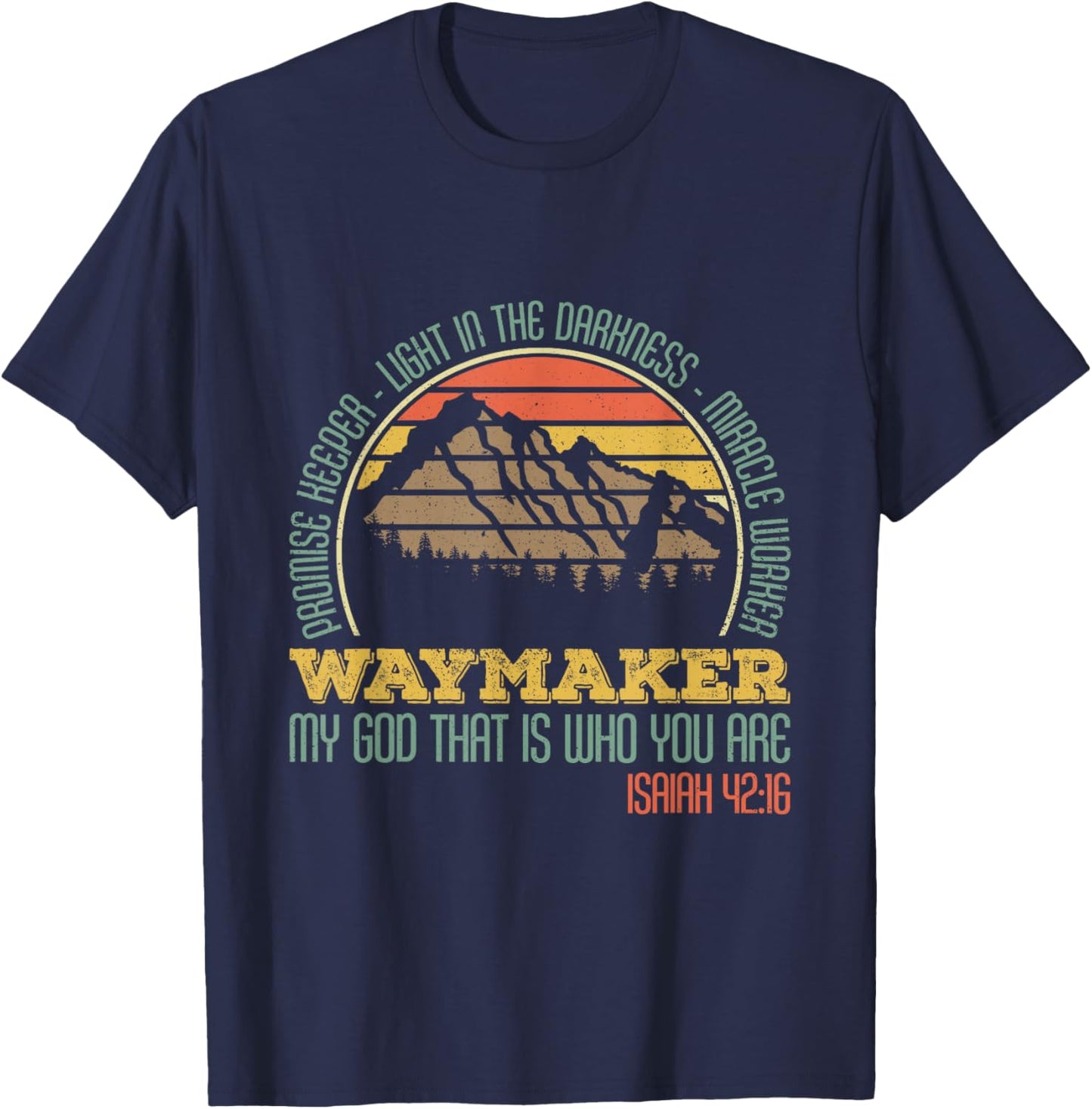 Promise Keeper- Light In The Darkness- Miracle Worker T-Shirt - T-Shirt | Navy