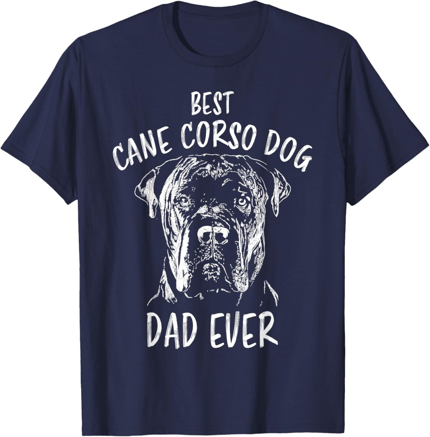 Best Cane Corso Dog Dad Ever Dog Holder Cane Corso T-Shirt - T-Shirt | Navy