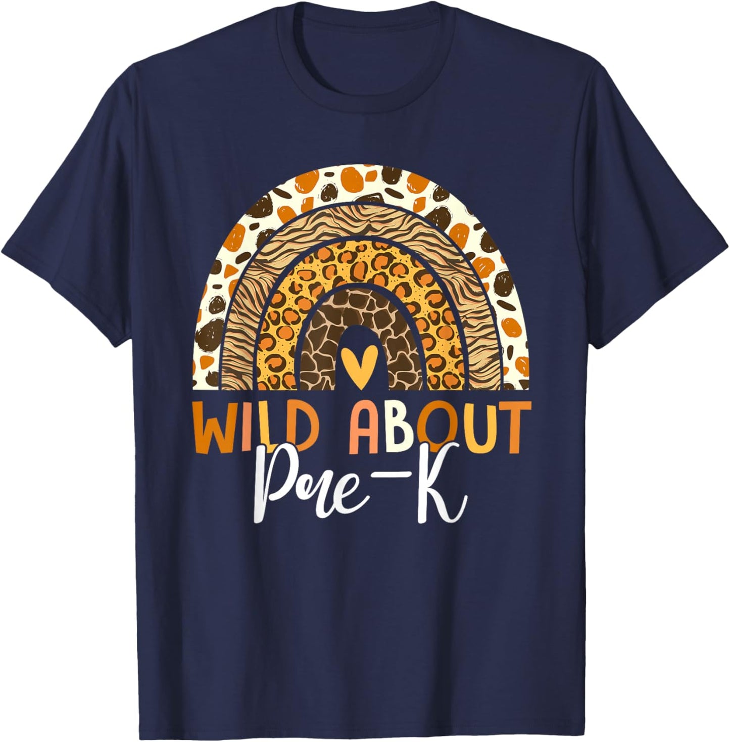 Wild About Pre-K Teacher Back To School Leopard Rainbow T-Shirt - T-Shirt | Navy