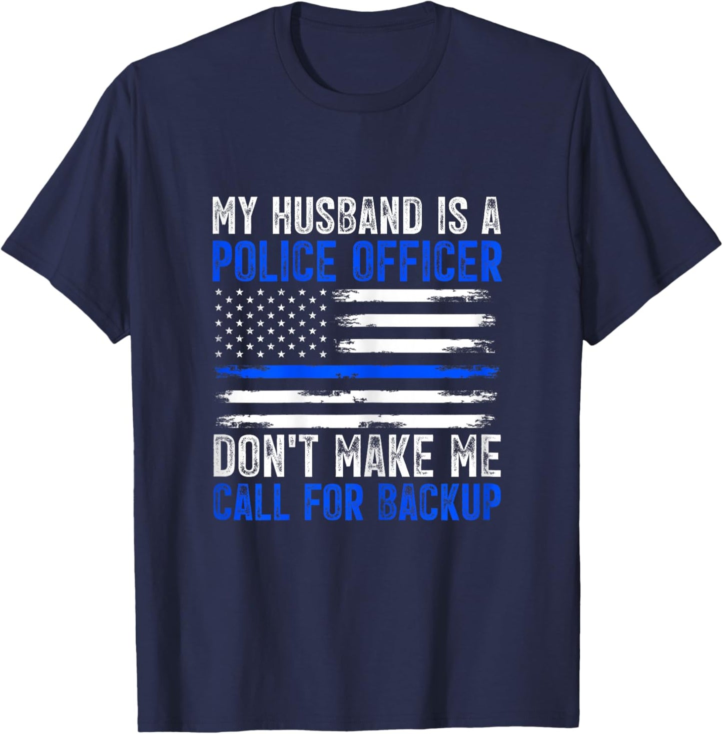 My Husband Is A Police Officer T-Shirt - T-Shirt | Navy