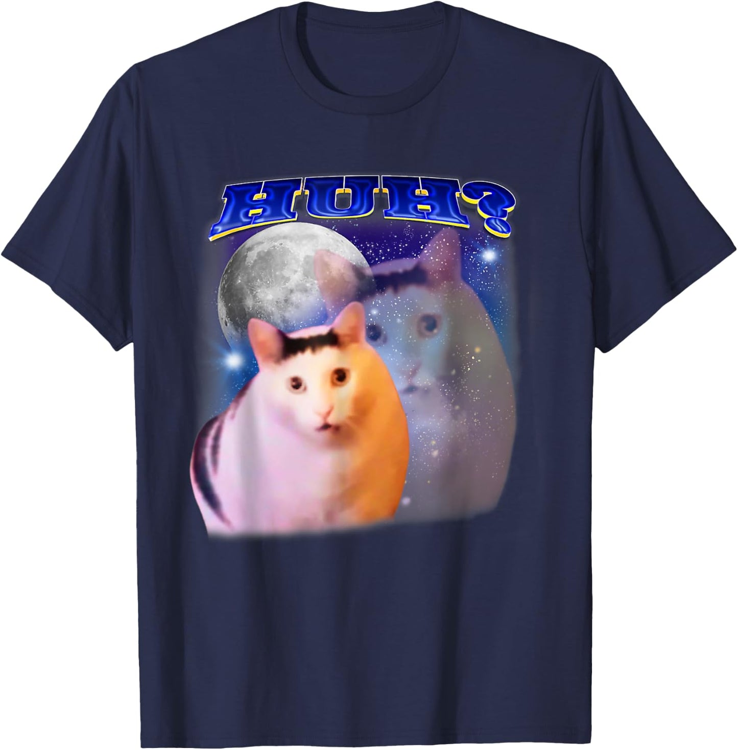 Huh Cat Funny Cat Funny Oddly Specific Dank Meme T-Shirt - T-Shirt | Navy