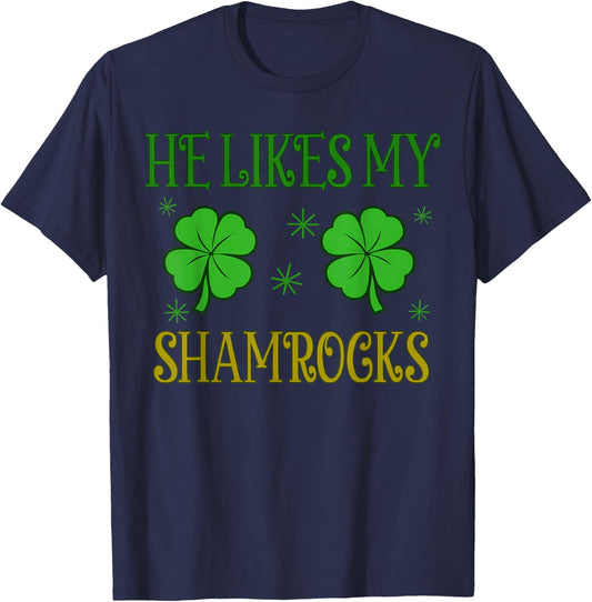 Funny She Likes My Leprechaun He Likes My Shamrock T-Shirt - T-Shirt | Navy