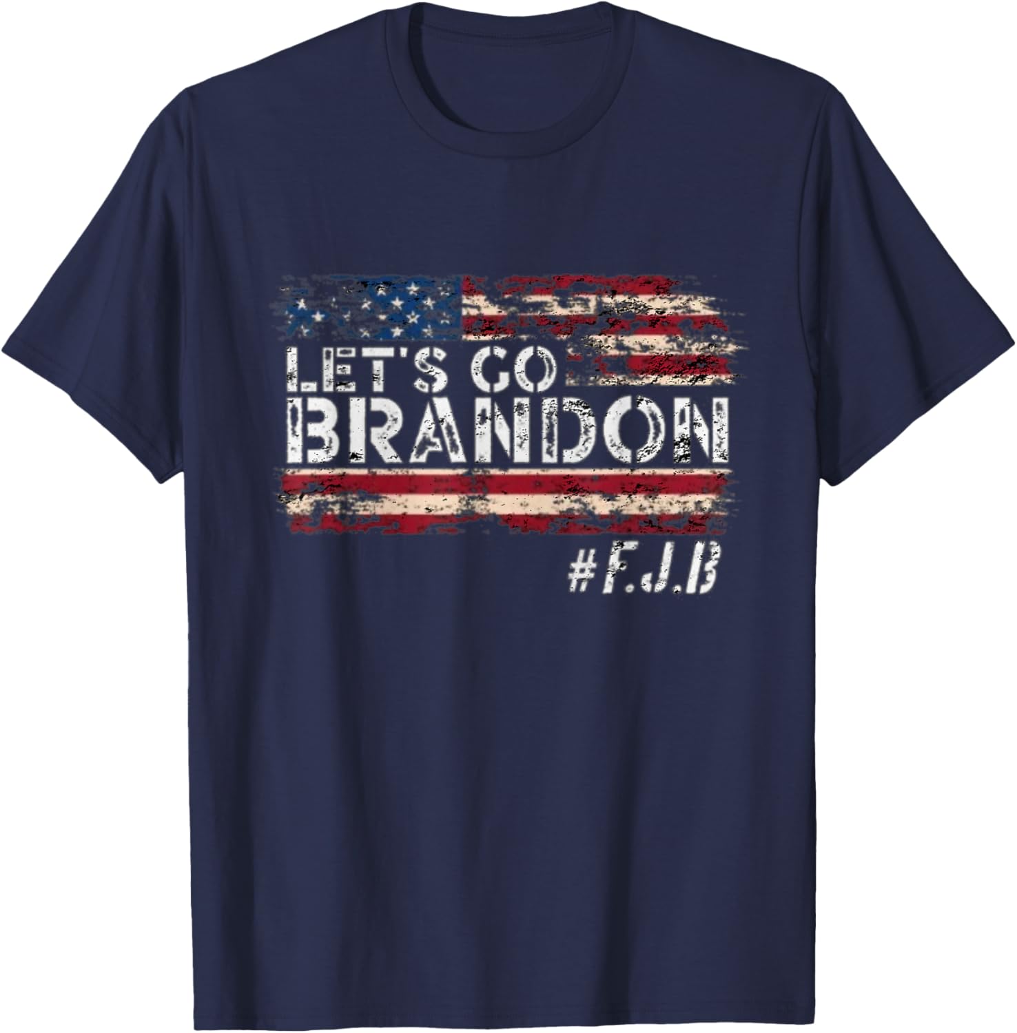 Let's go Brandon Sarcastic Trump with US flag SUPER vintage T-Shirt - T-Shirt | Navy
