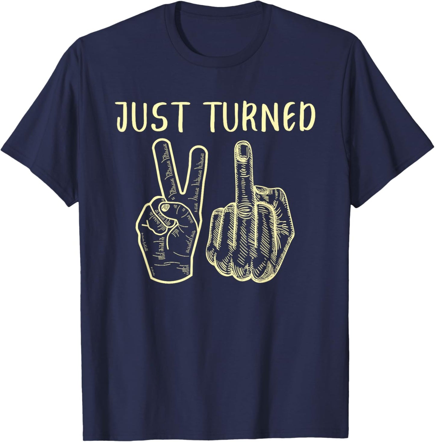 Just Turned 21 Years Old Funny 21st Birthday Party T-Shirt - T-Shirt | Navy
