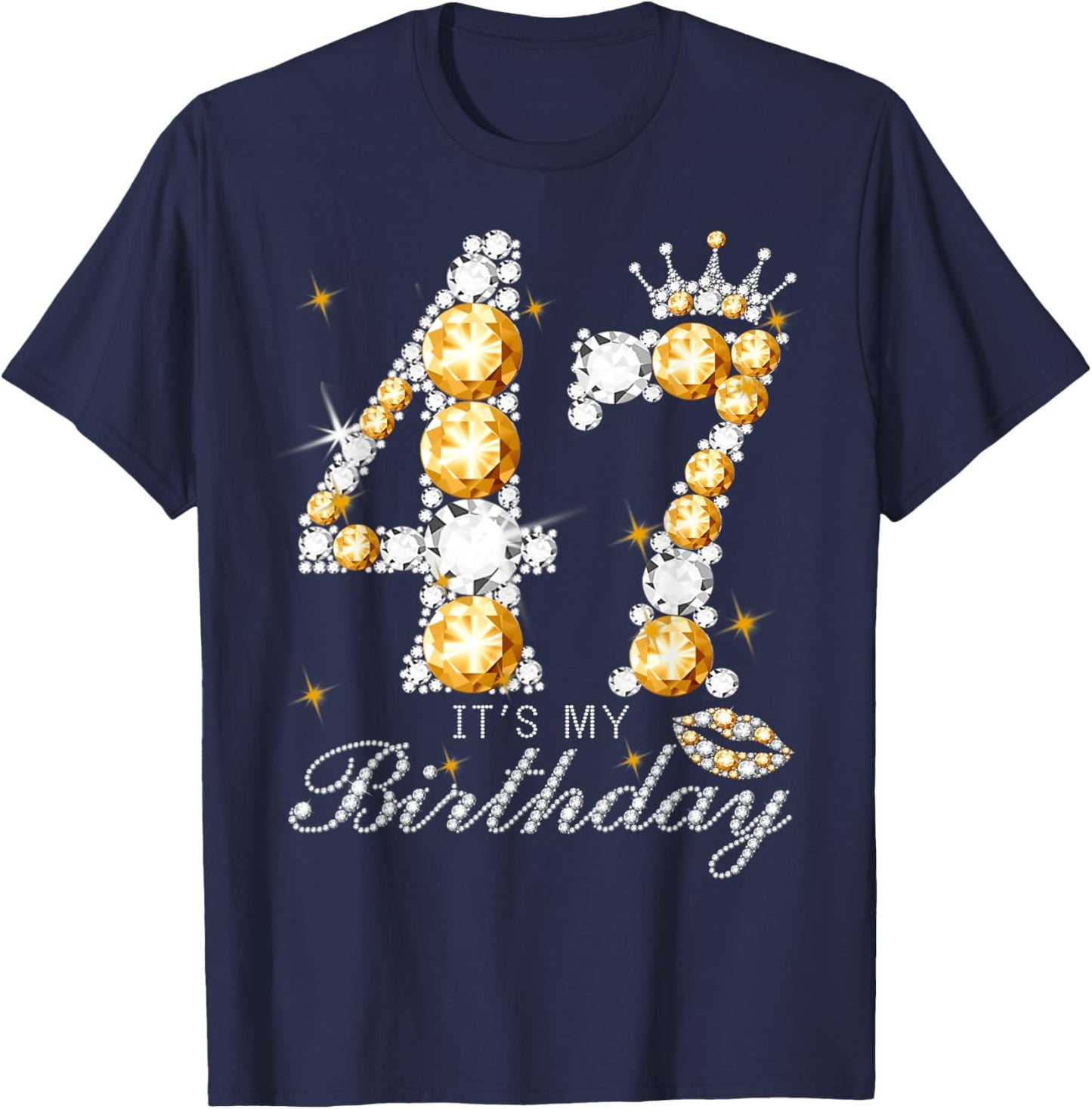 It's My 47th Birthday Queen 47 Years Old Shoes Crown Diamond T-Shirt - T-Shirt | Navy