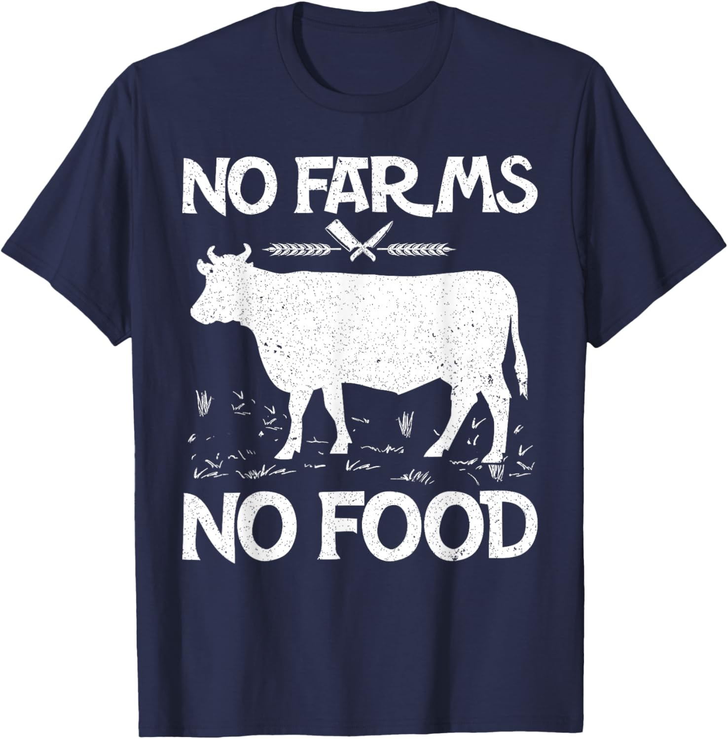 No Farms No Food Cow Farm Farmer T-Shirt - T-Shirt | Navy