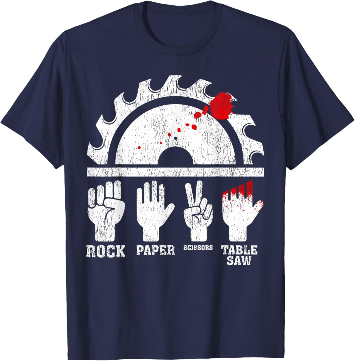Funny Woodworking Rock Paper Scissors Table Saw T-Shirt - T-Shirt | Navy