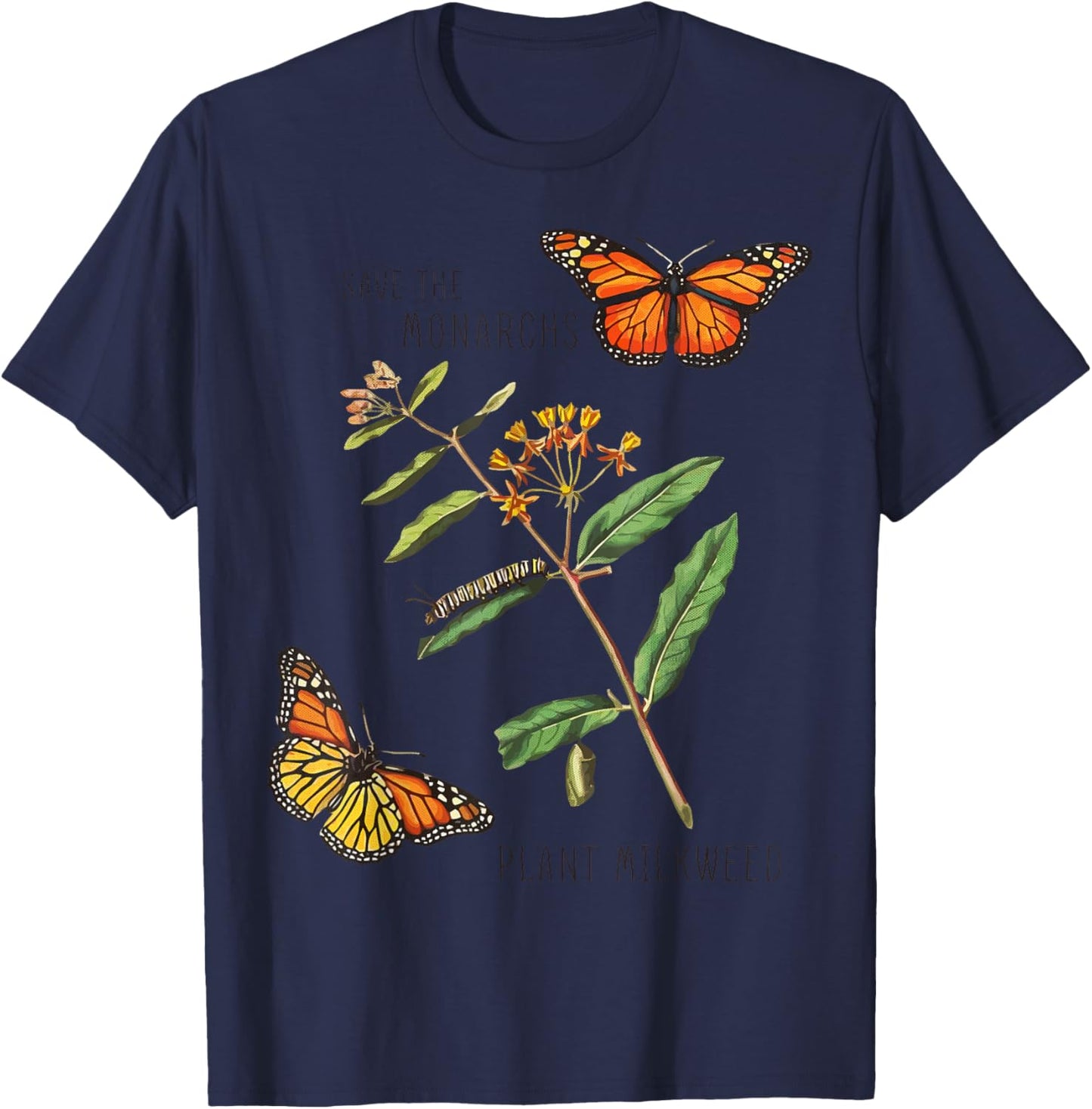 Save The Monarchs Plant Some Milkweed - Vintage Butterfly T-Shirt - T-Shirt | Navy