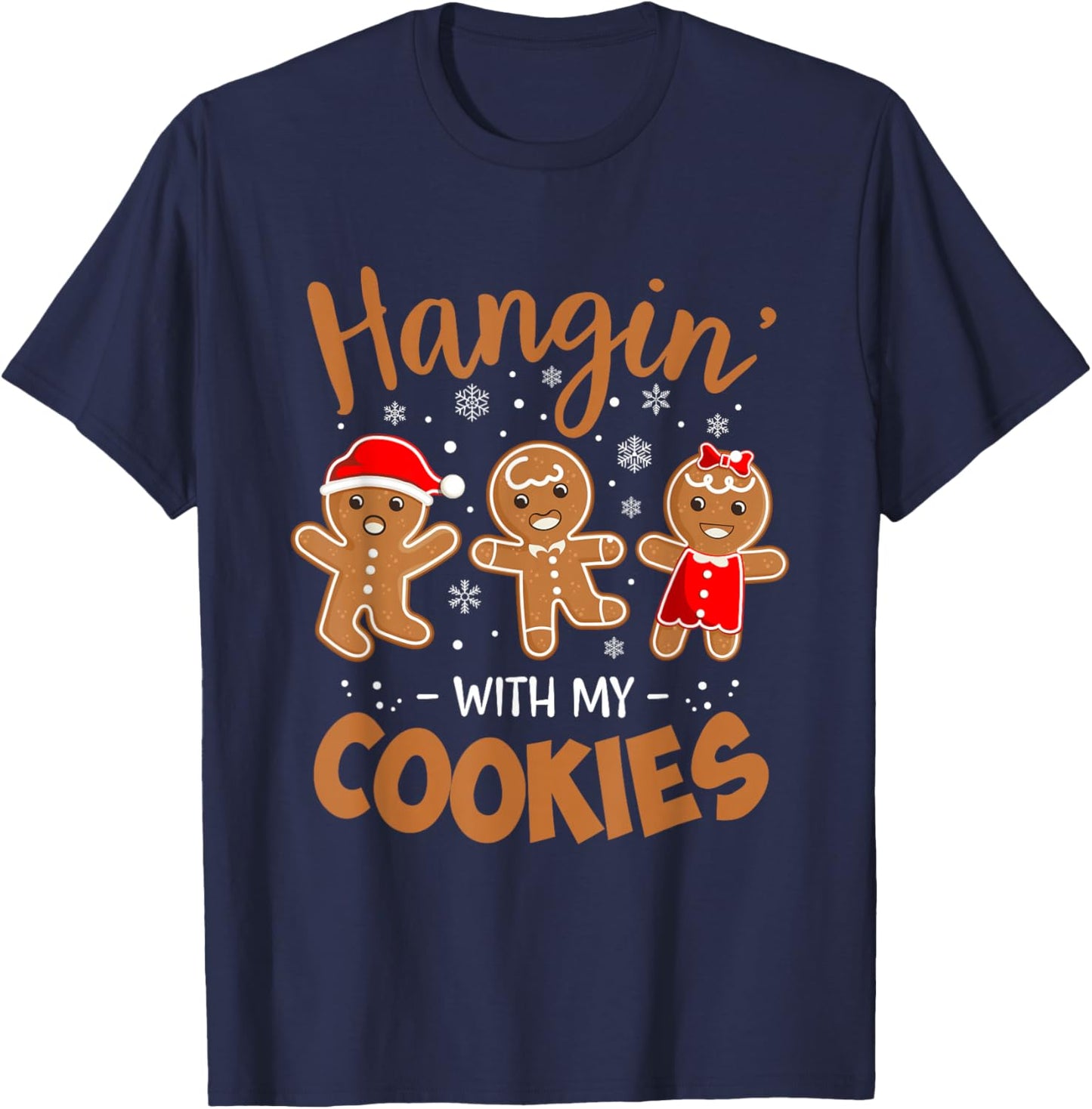 Hangin with My Cookies Gingerbread Women Christmas Teacher T-Shirt - T-Shirt | Navy