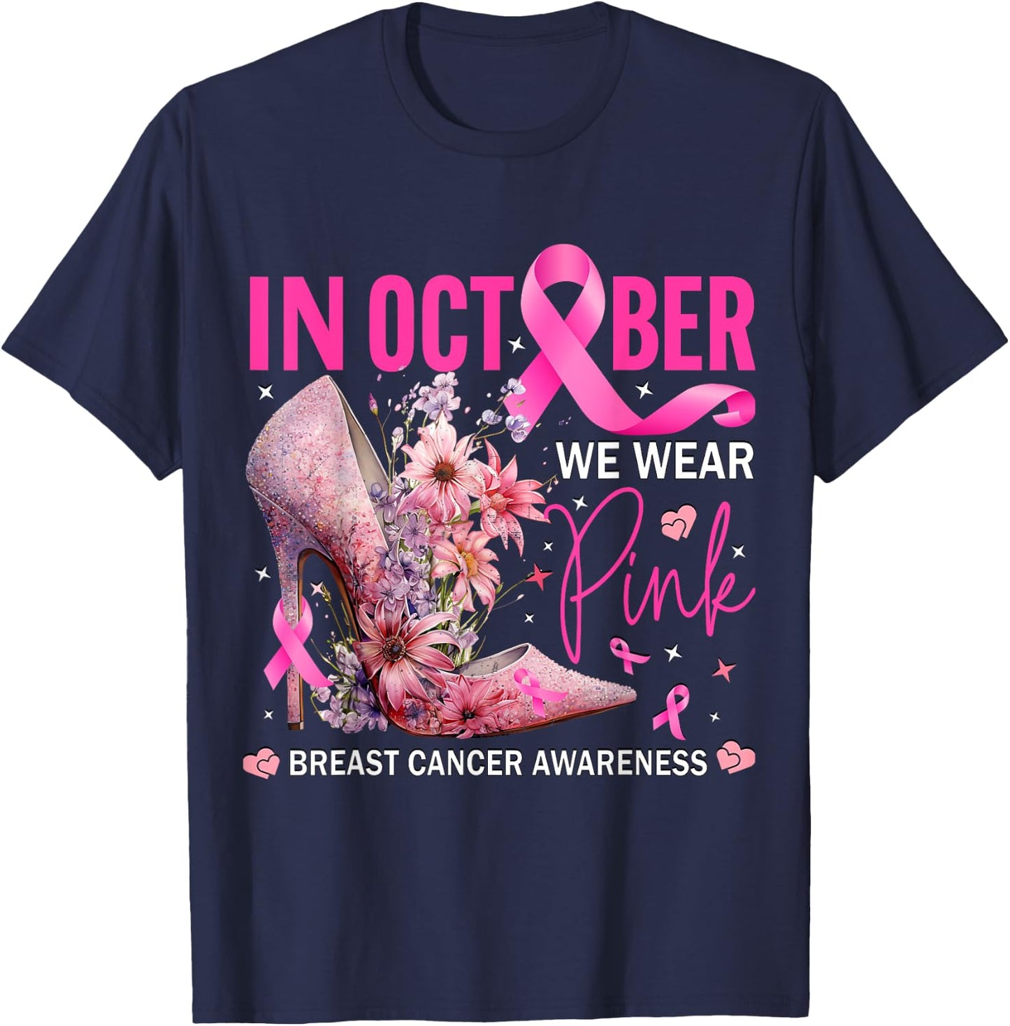 In October We Wear Pink for Breast Cancer Awareness T-Shirt - T-Shirt | Navy