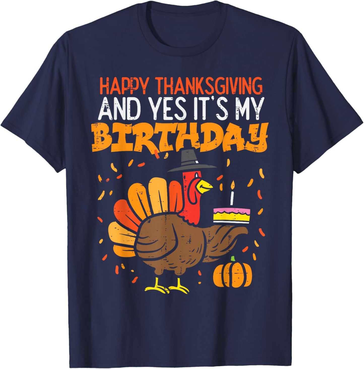 Happy Thanksgiving Yes It's My Birthday Trukey Children T-Shirt - T-Shirt | Navy