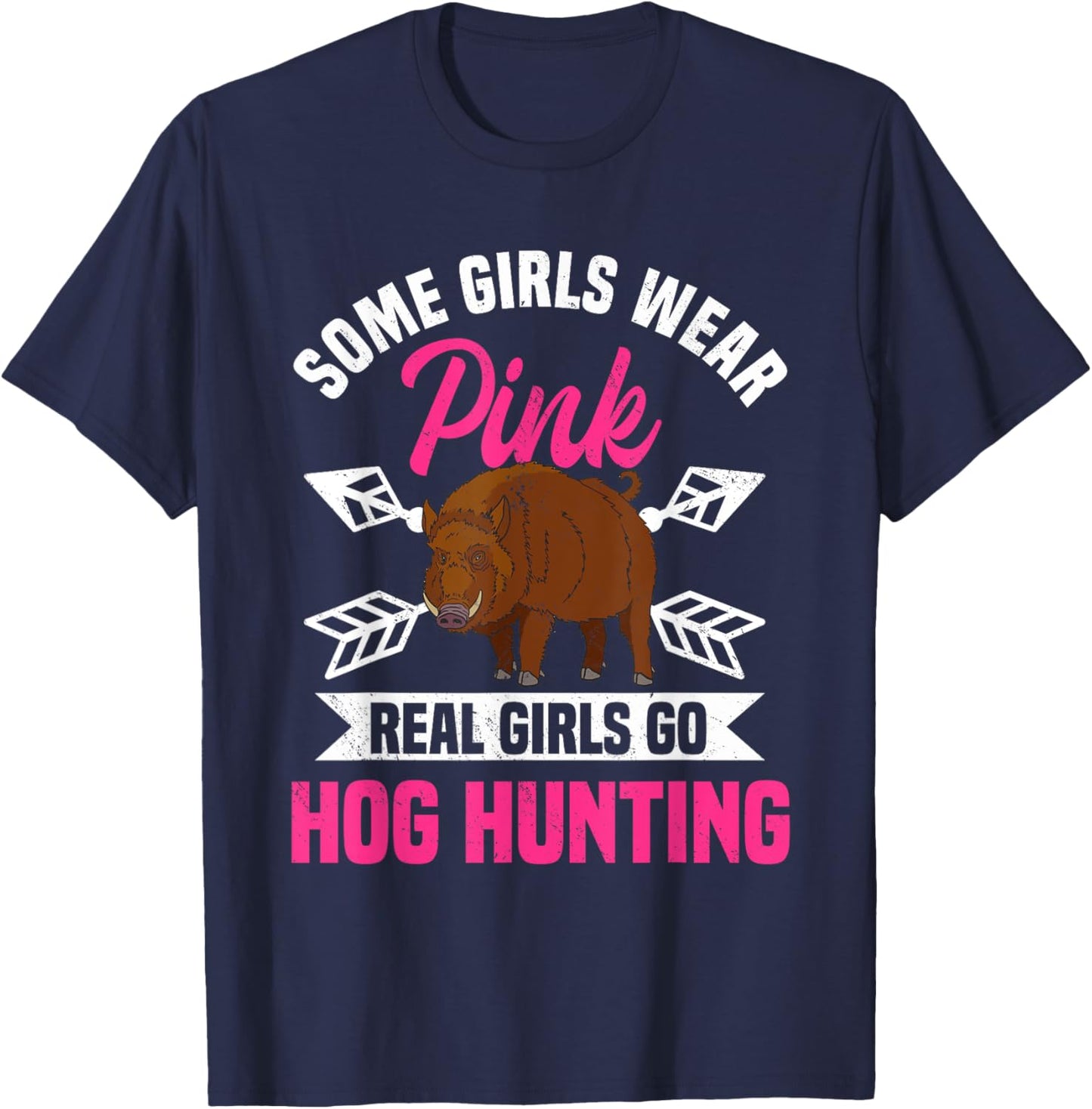 Hog Hunting Boar Pig Hunter Huntswoman T-Shirt - T-Shirt | Navy