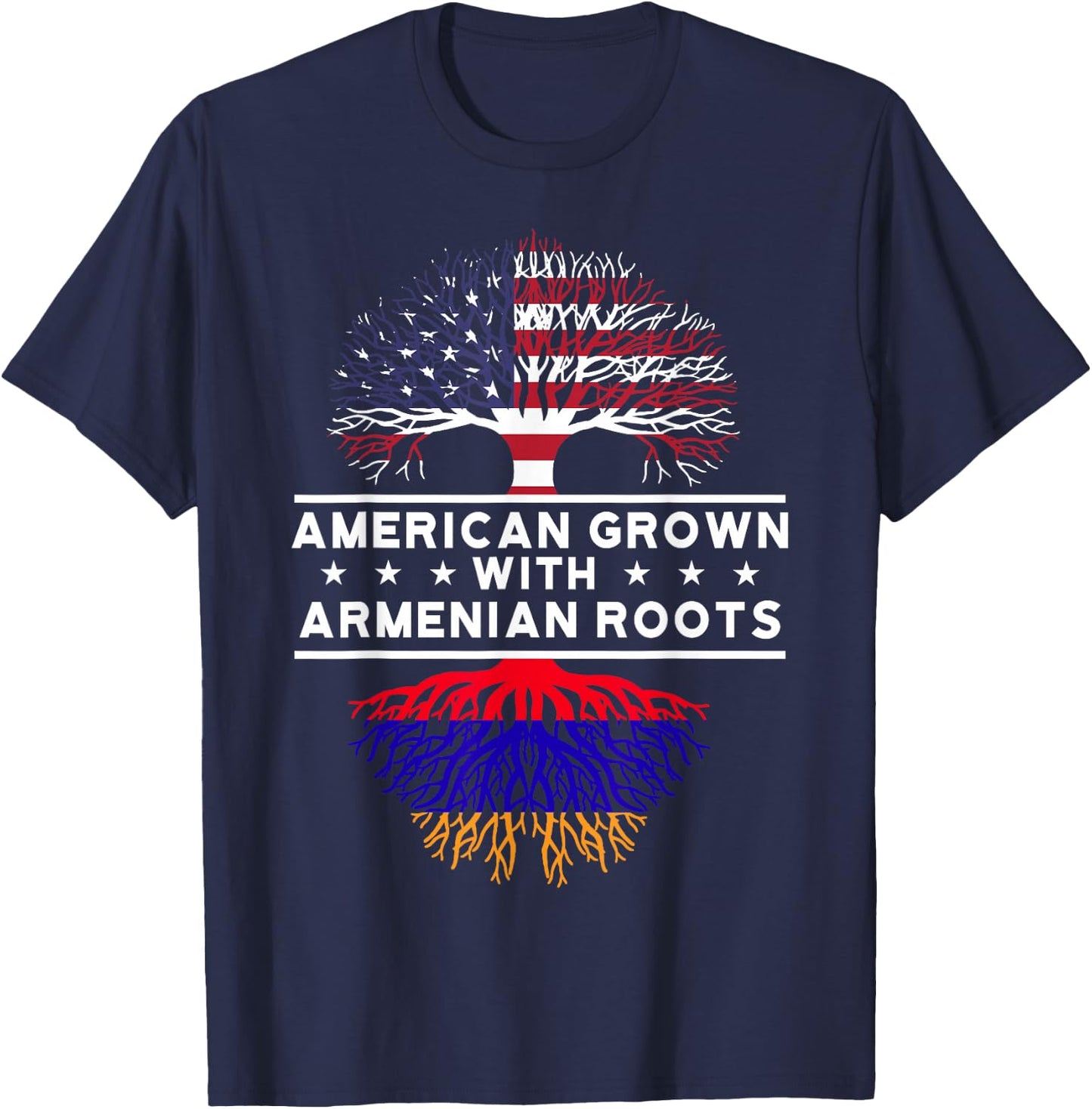 American Grown with Armenian Roots - Armenia T-Shirt - T-Shirt | Navy