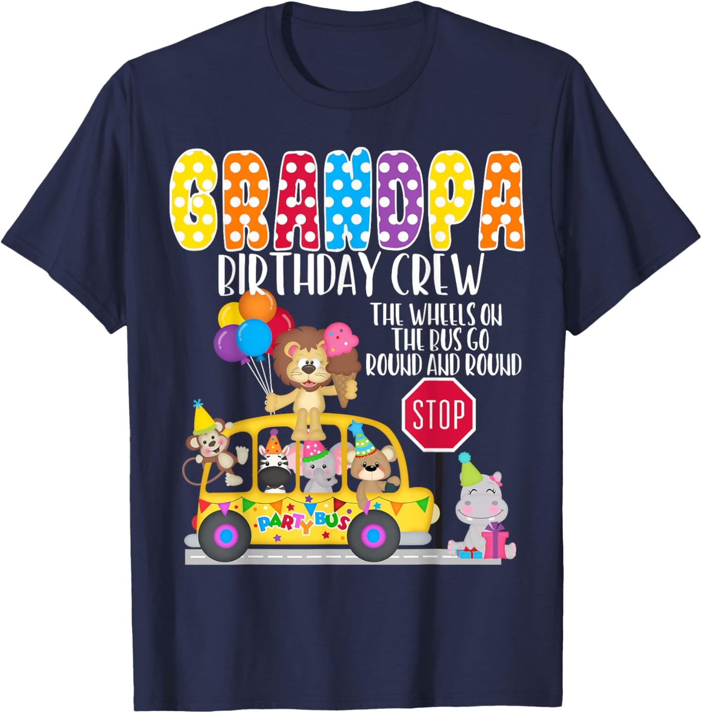 The Wheels On The Bus Grandpa Birthday Crew Party Toddler T-Shirt - T-Shirt | Navy