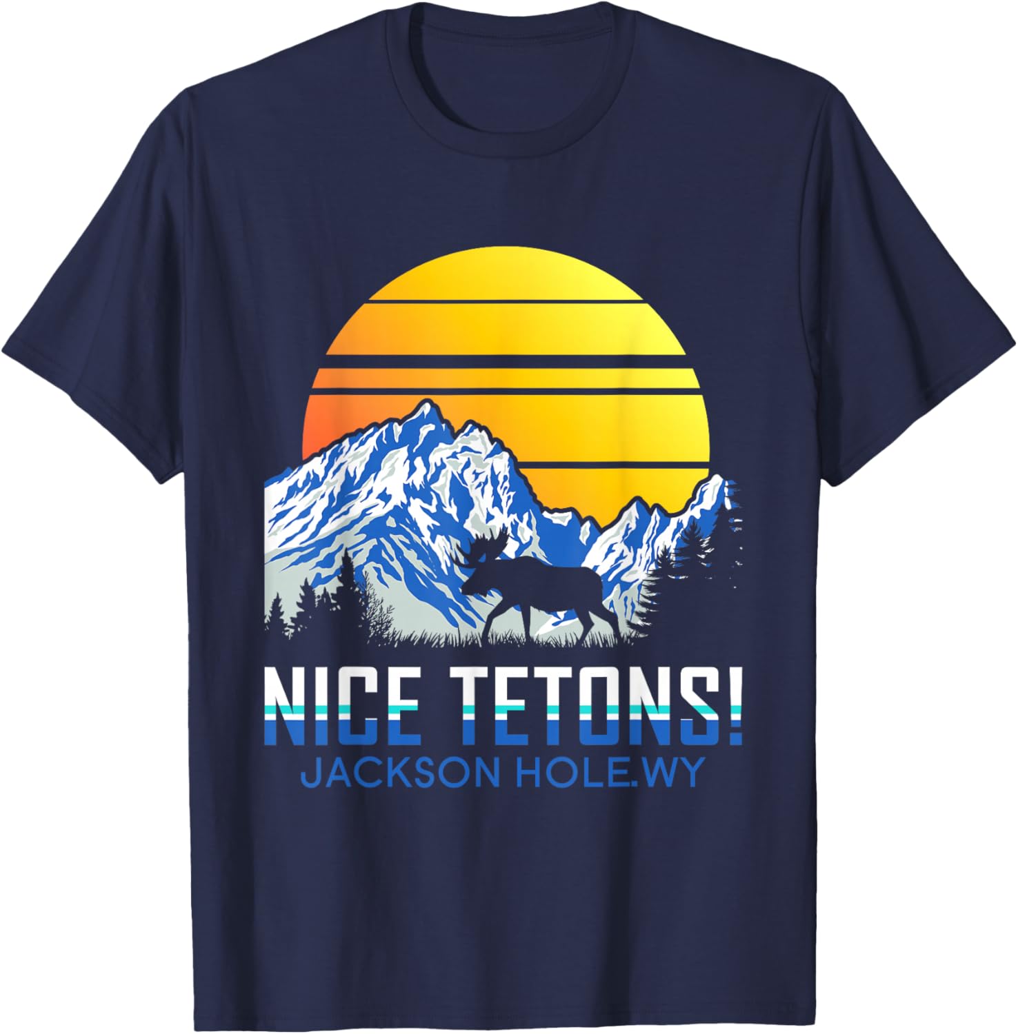 Nice Tetons Shirt Jackson Hole Wyoming Shirt Vintage Tetons T-Shirt - T-Shirt | Navy