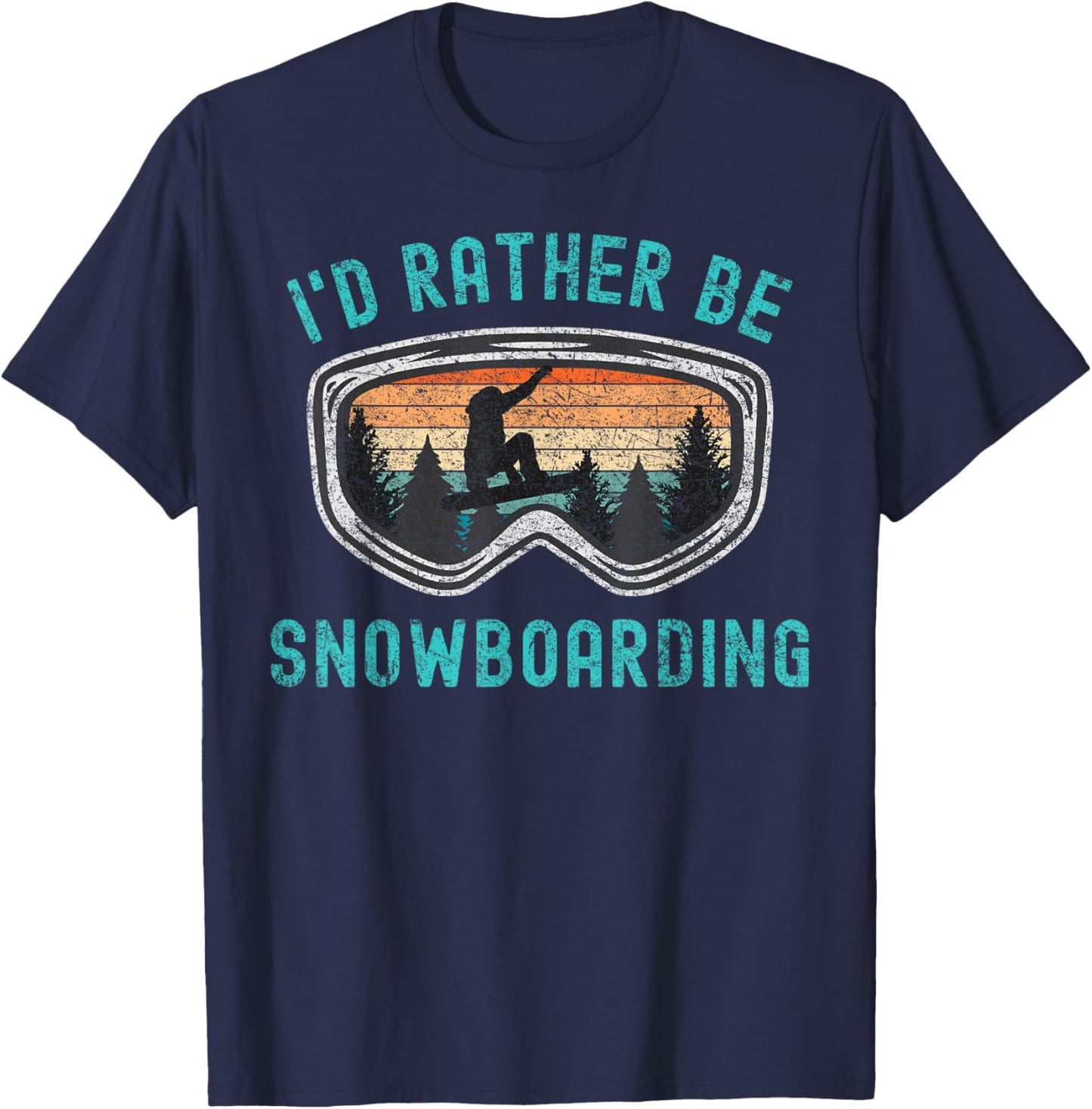 Id Rather Be Snowboarding Loves Snowboarding Mountains Funny Snowboarding T-Shirt - T-Shirt | Navy