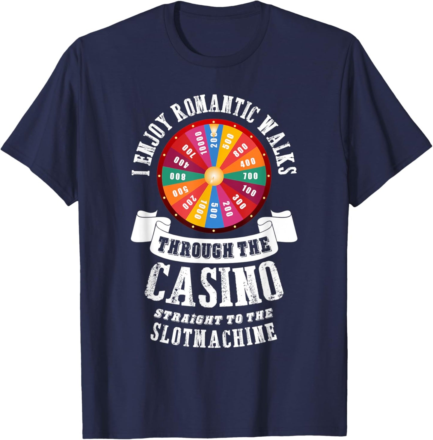 I enjoy romantic walks through the casino Poker Gambling T-Shirt - T-Shirt | Navy
