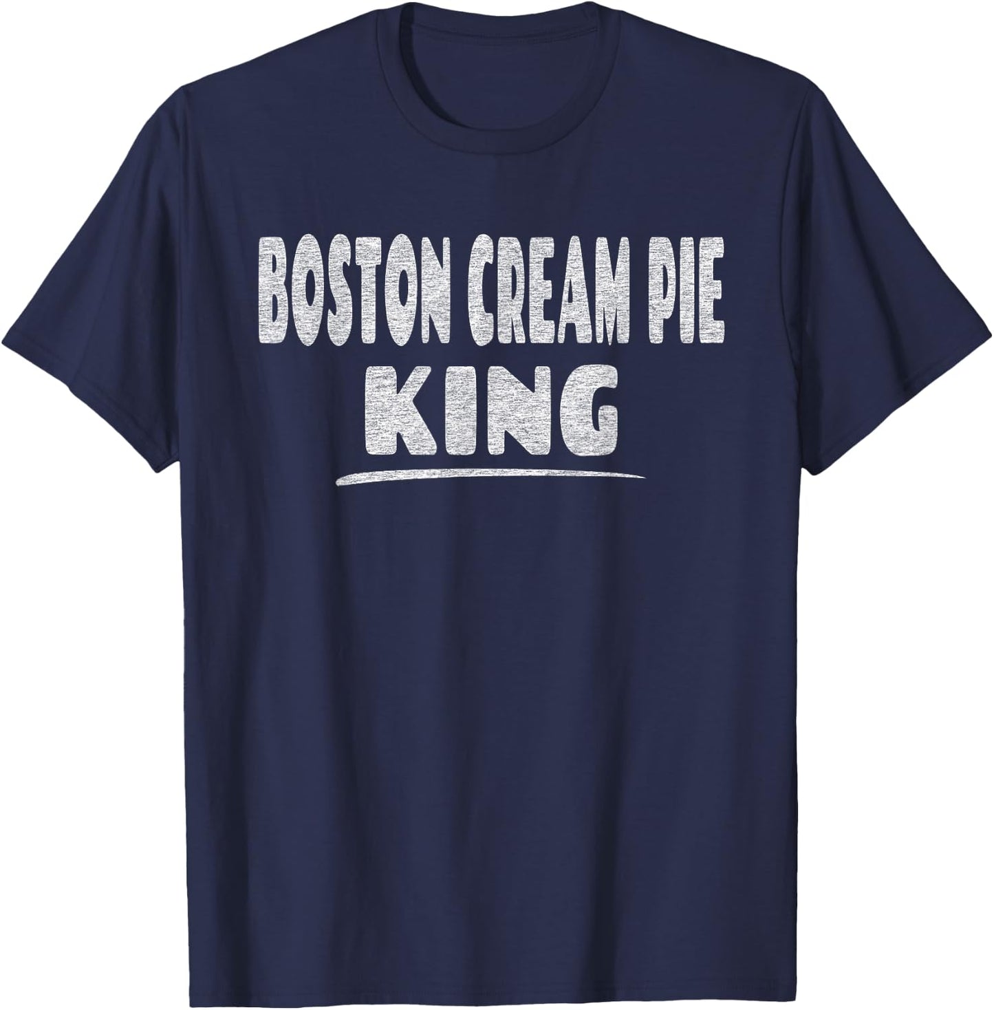 Boston Cream Pie King T-Shirt - T-Shirt | Navy