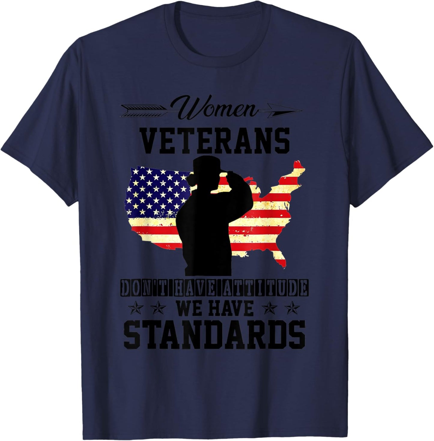 Women Veterans Don't Have Attitude We Have Standards memory T-Shirt - T-Shirt | Navy