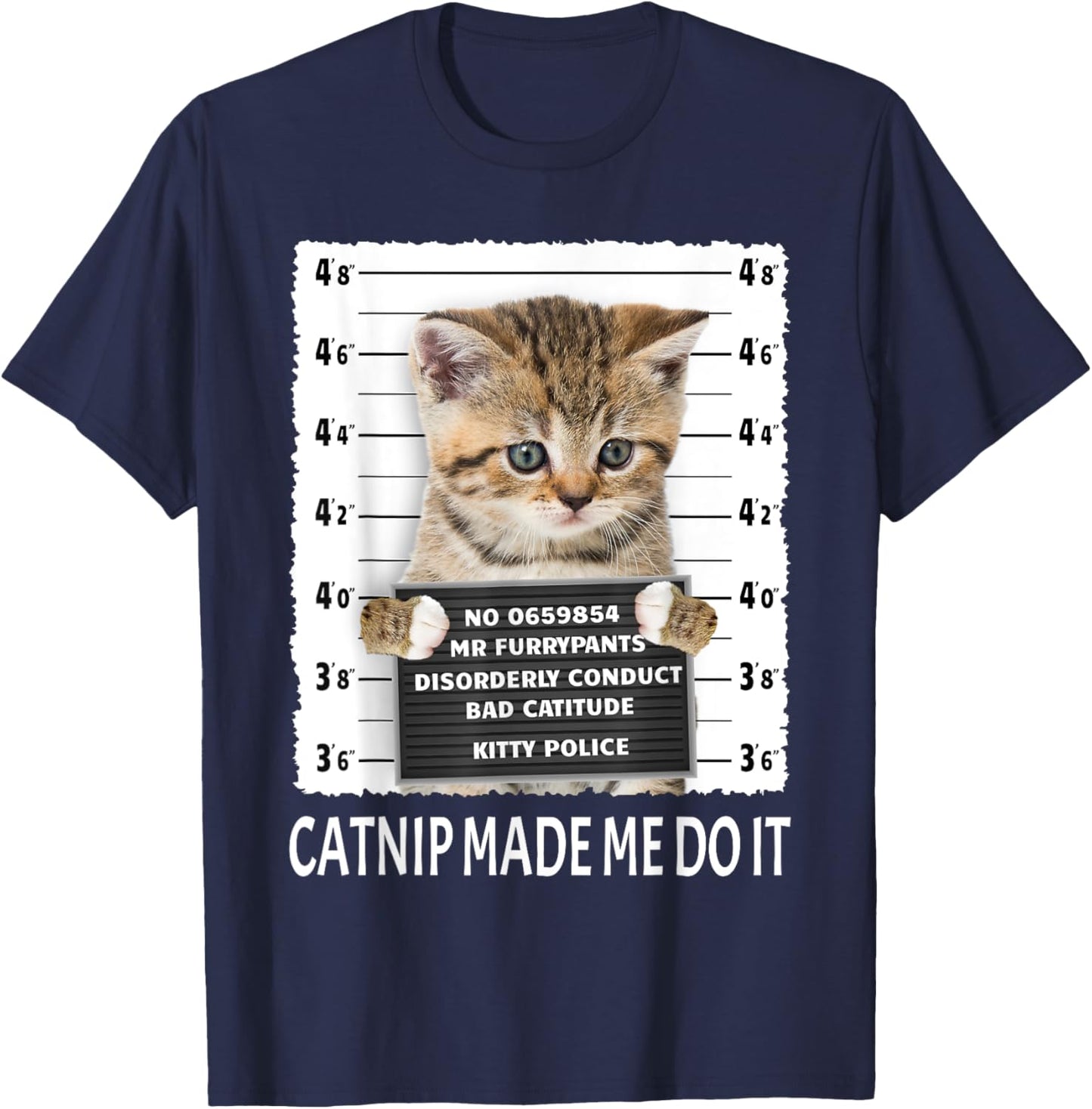 Funny Catnip Made Me Do It Shirt - Cat Lover Gift Men Women T-Shirt - T-Shirt | Navy