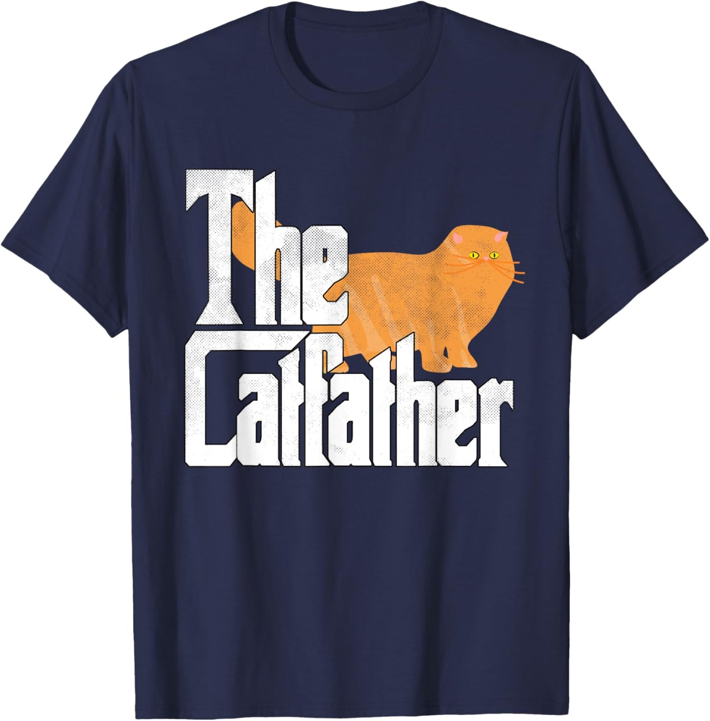 The Catfather Cat Father Father Father Cat T-Shirt - T-Shirt | Navy