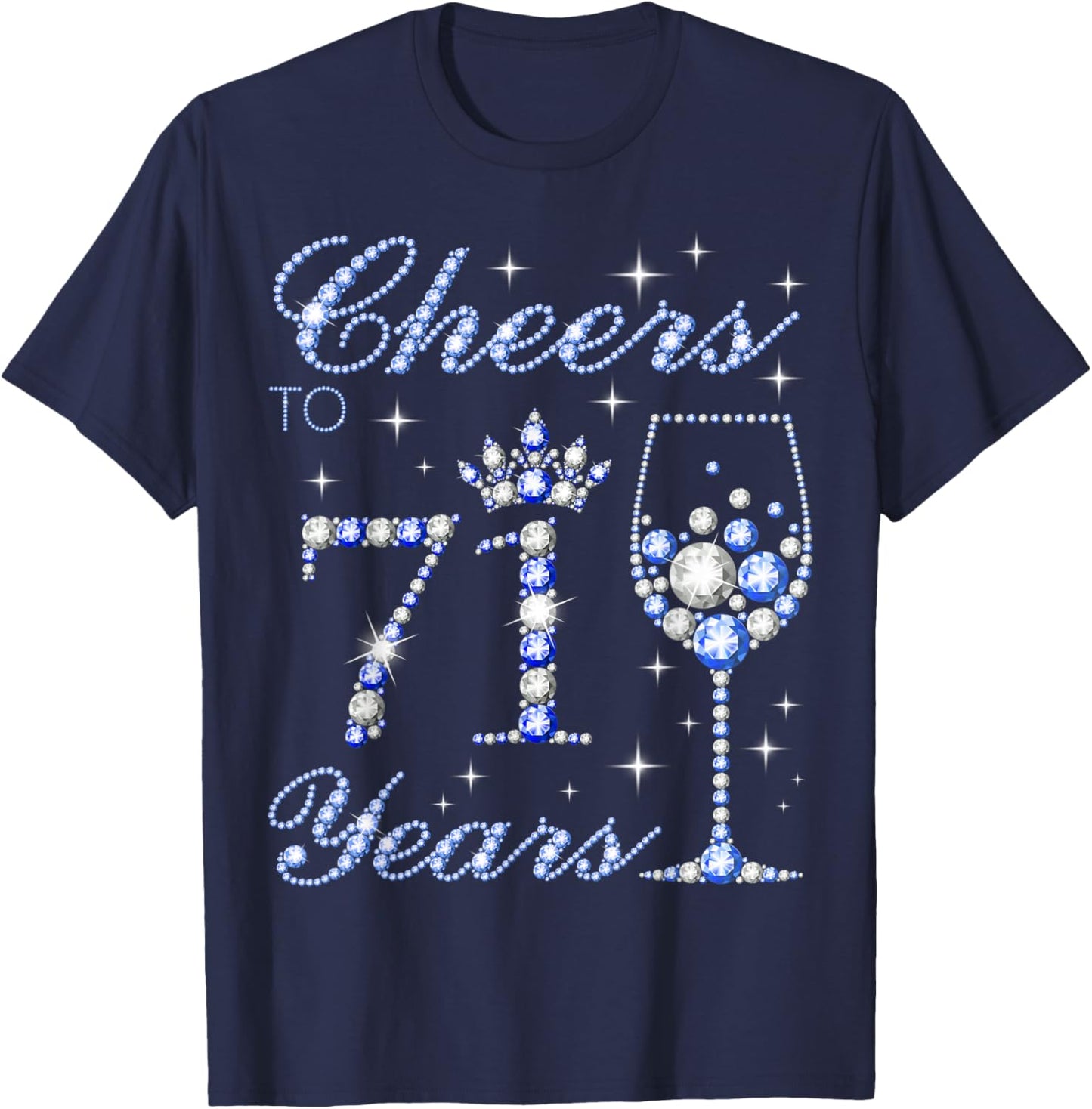 Cheers to 71 Years Old 71st Birthday Blue Style Women T-Shirt - T-Shirt | Navy