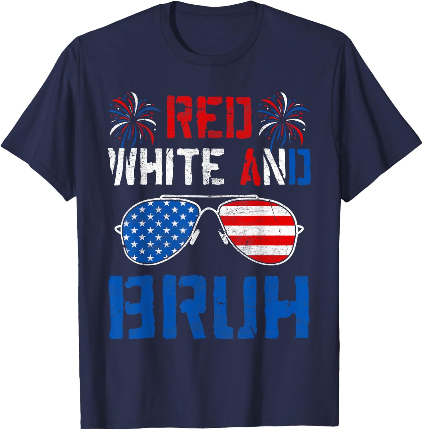 Red White And Bruh 4th Of July Boys Patriotic Men Teens Kids T-Shirt - T-Shirt | Navy