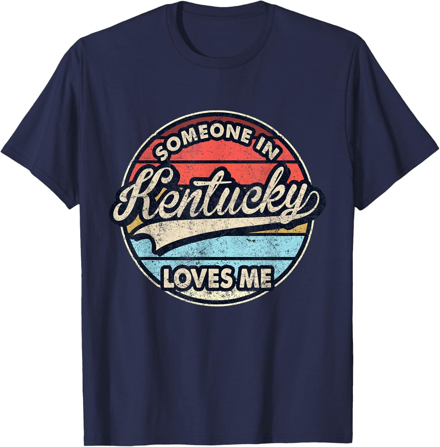 Someone in Kentucky Loves Me US State Cool Retro T-Shirt - T-Shirt | Navy