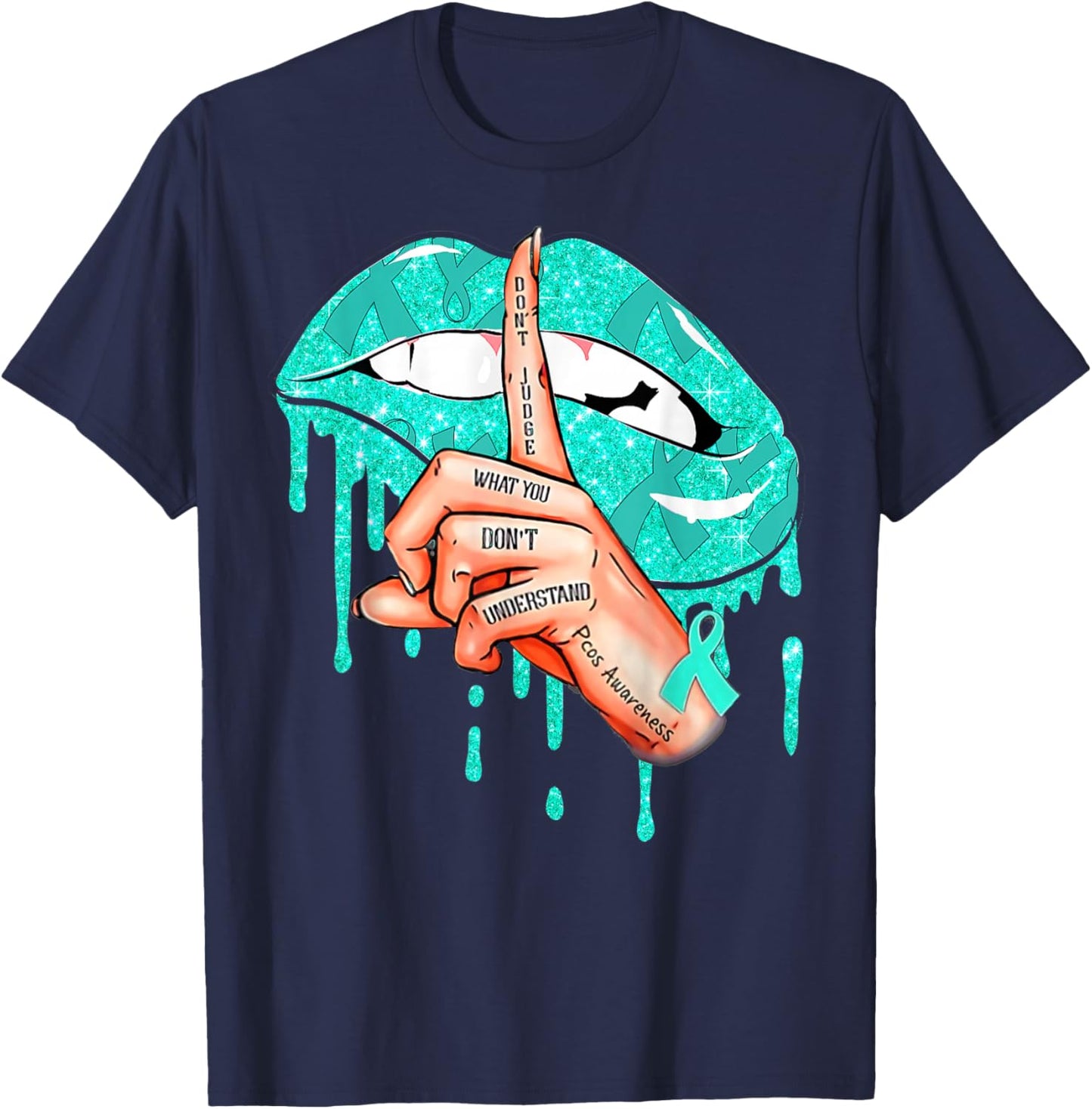 PCOS Awareness Don't Judge What You Don't Understand T-Shirt - T-Shirt | Navy