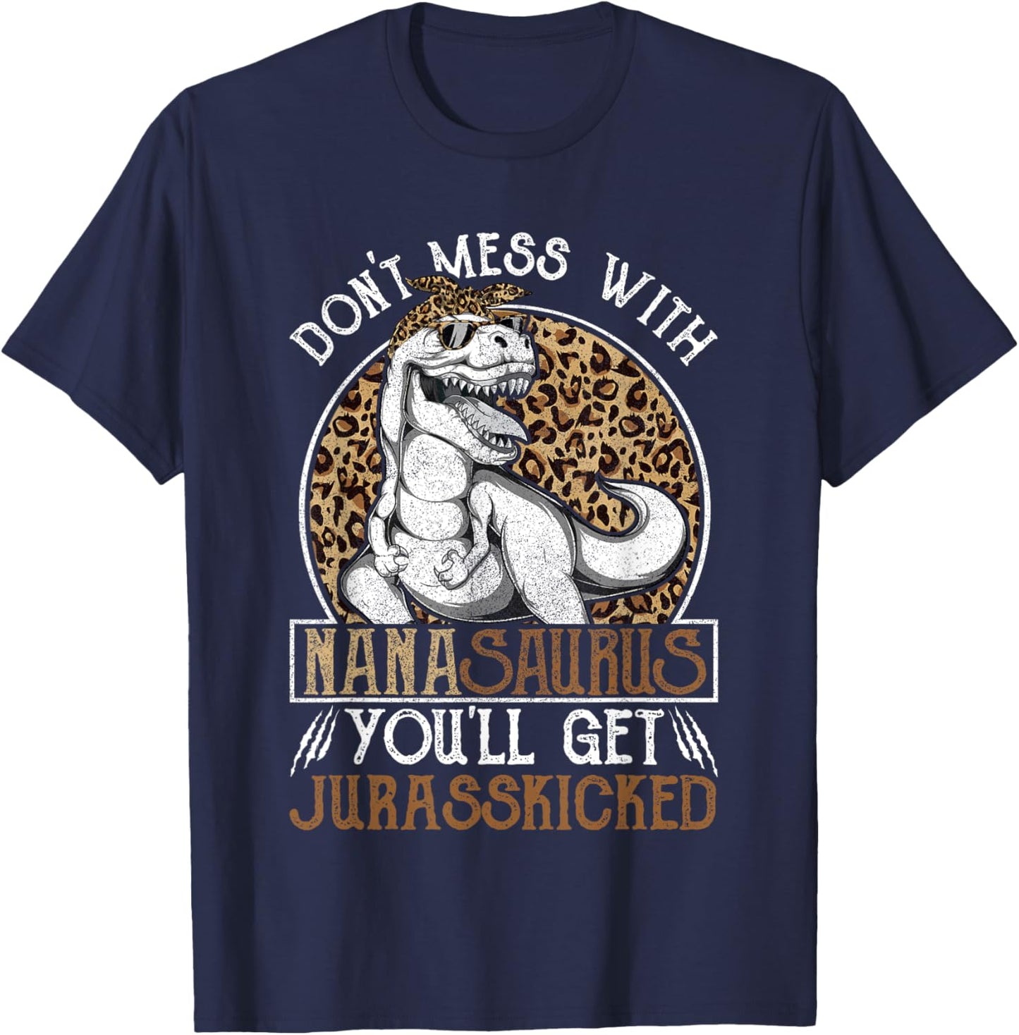 Nanasaurus Dinosaur Jurasskicked Shirts, Mothers Day Nana T-Shirt - T-Shirt | Navy