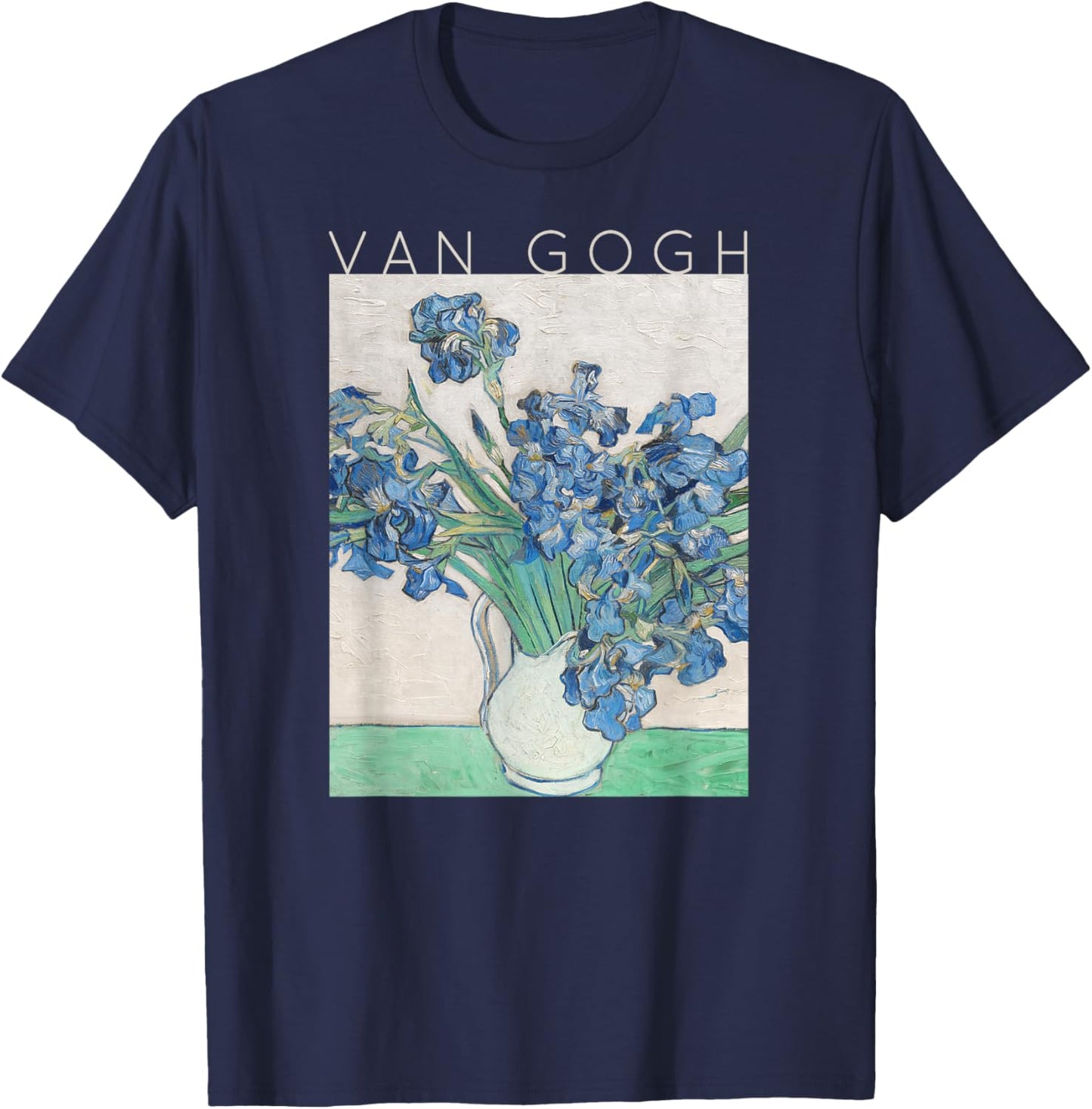 Van Gogh Irises Art Spring - Art for Artists T-Shirt - T-Shirt | Navy