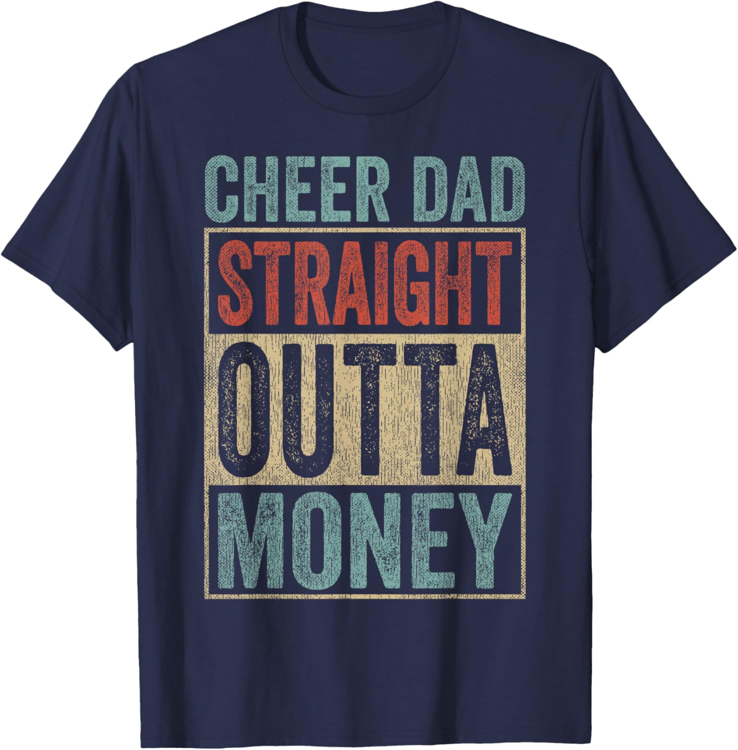 Vintage Retro Cheer Dad Outfit Straight Outta Money T-Shirt - T-Shirt | Navy