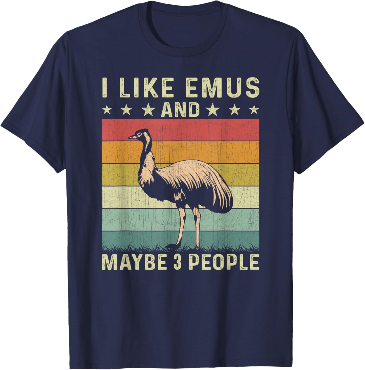 I Like Emus and Maybe 3 People Retro 60s 70s Emu T-Shirt - T-Shirt | Navy