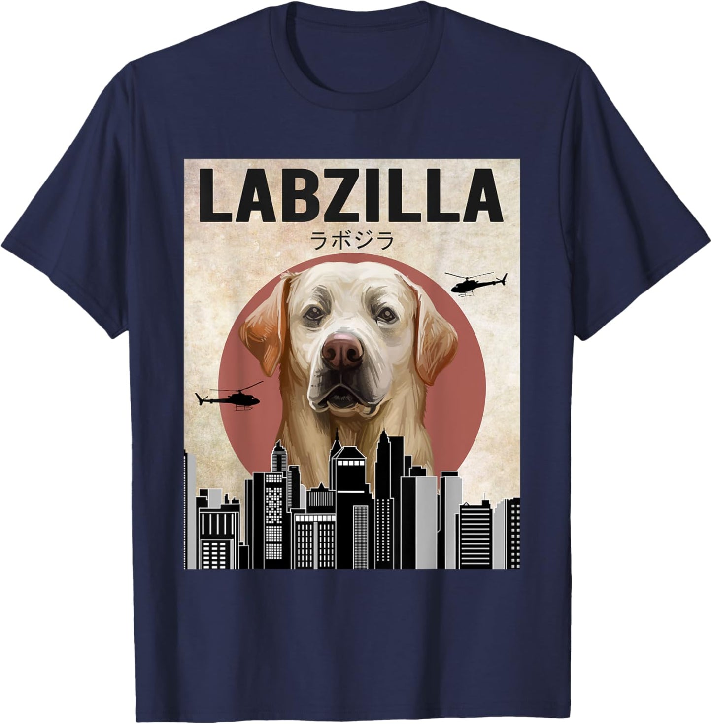 Labzilla Funny Labrador Retriever Dog Lover Men Women Girls Kids T-Shirt - T-Shirt | Navy