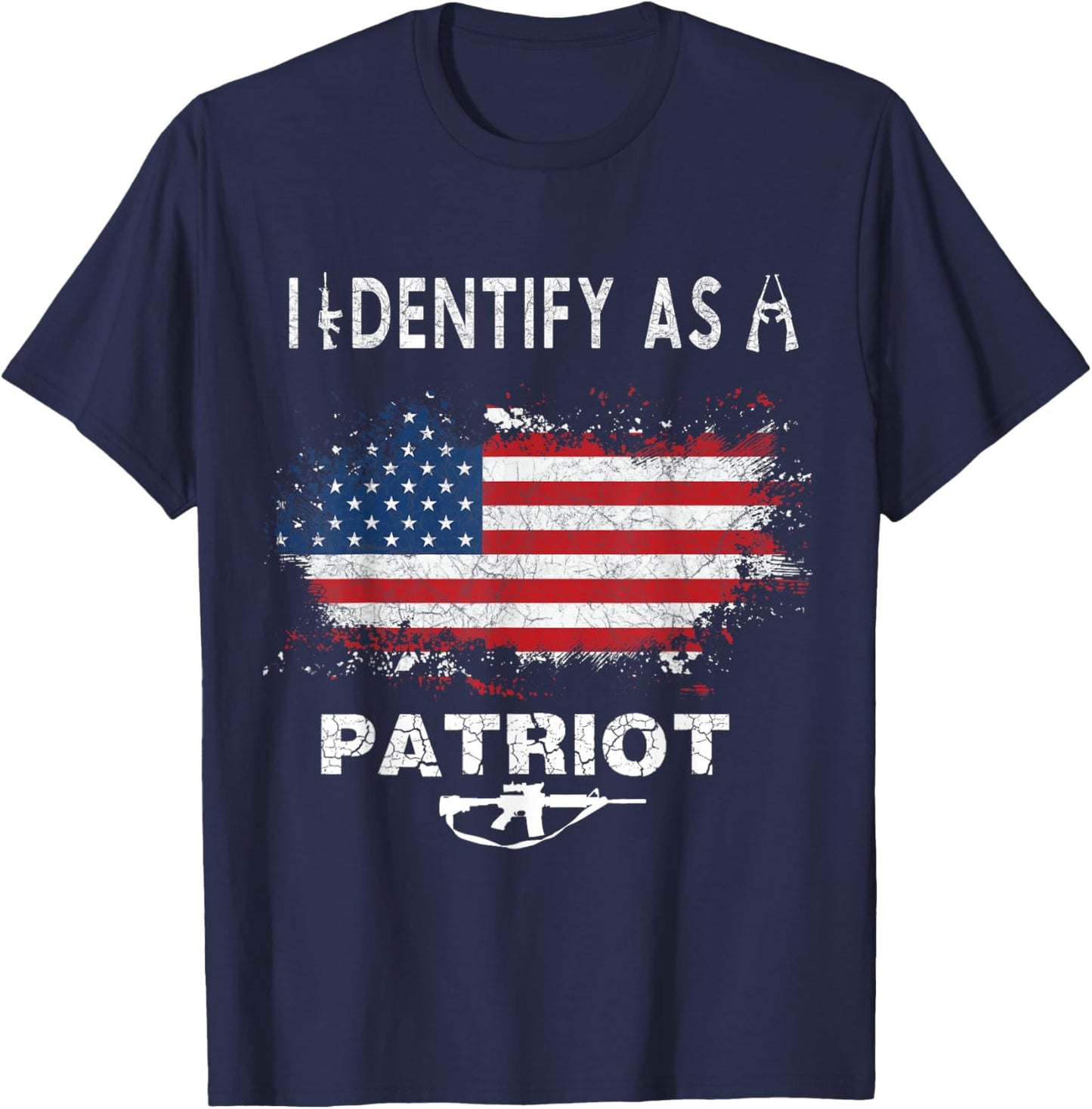I Identify As a Patriot | American Flag | 2nd Amendment T-Shirt - T-Shirt | Navy