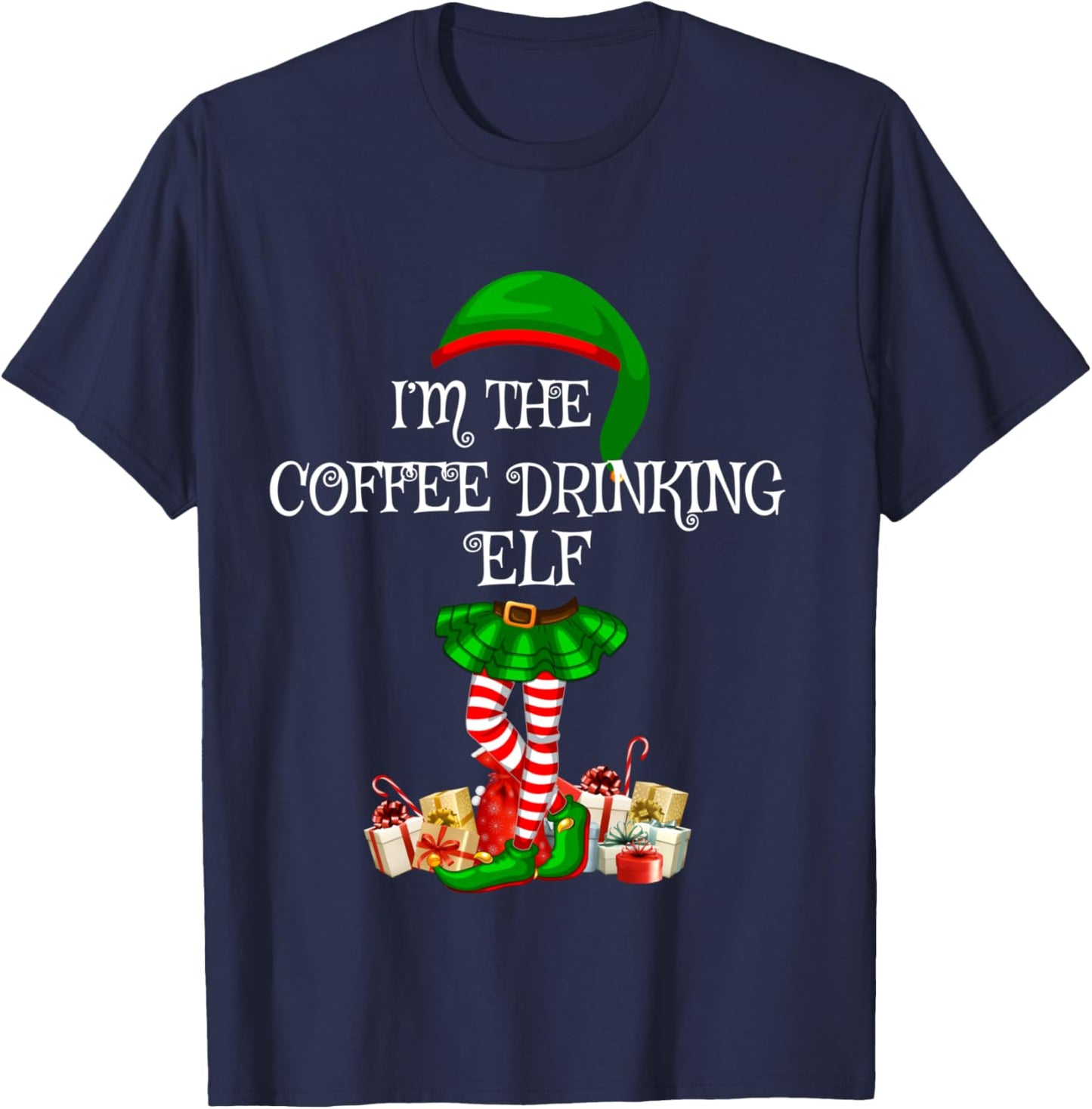 Matching Family Group I'm The Coffee Drinking Elf Christmas T-Shirt - T-Shirt | Navy