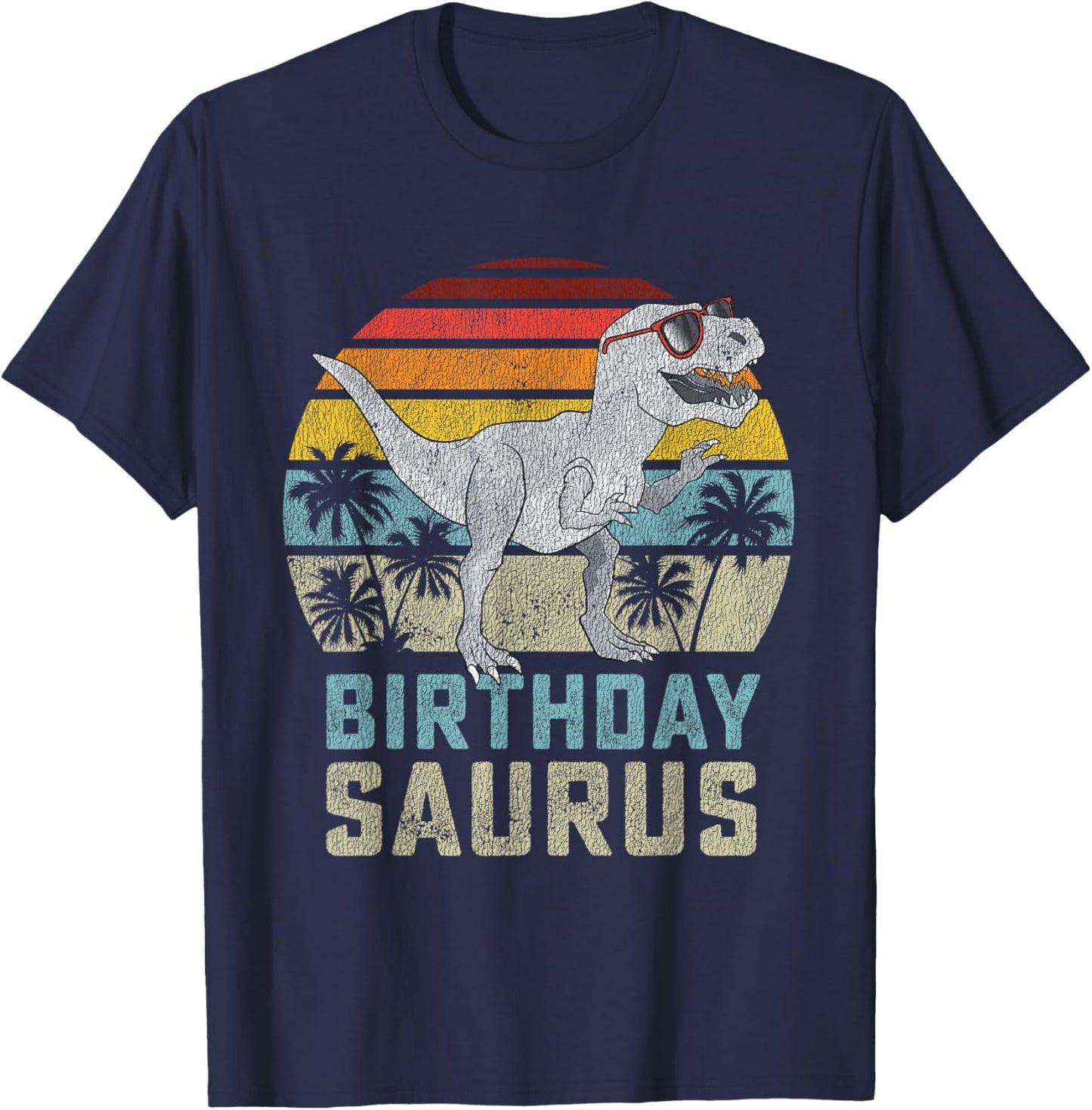 Birthday Saurus Rex Dino BirthdaysSaurus Matching Family T-Shirt - T-Shirt | Navy