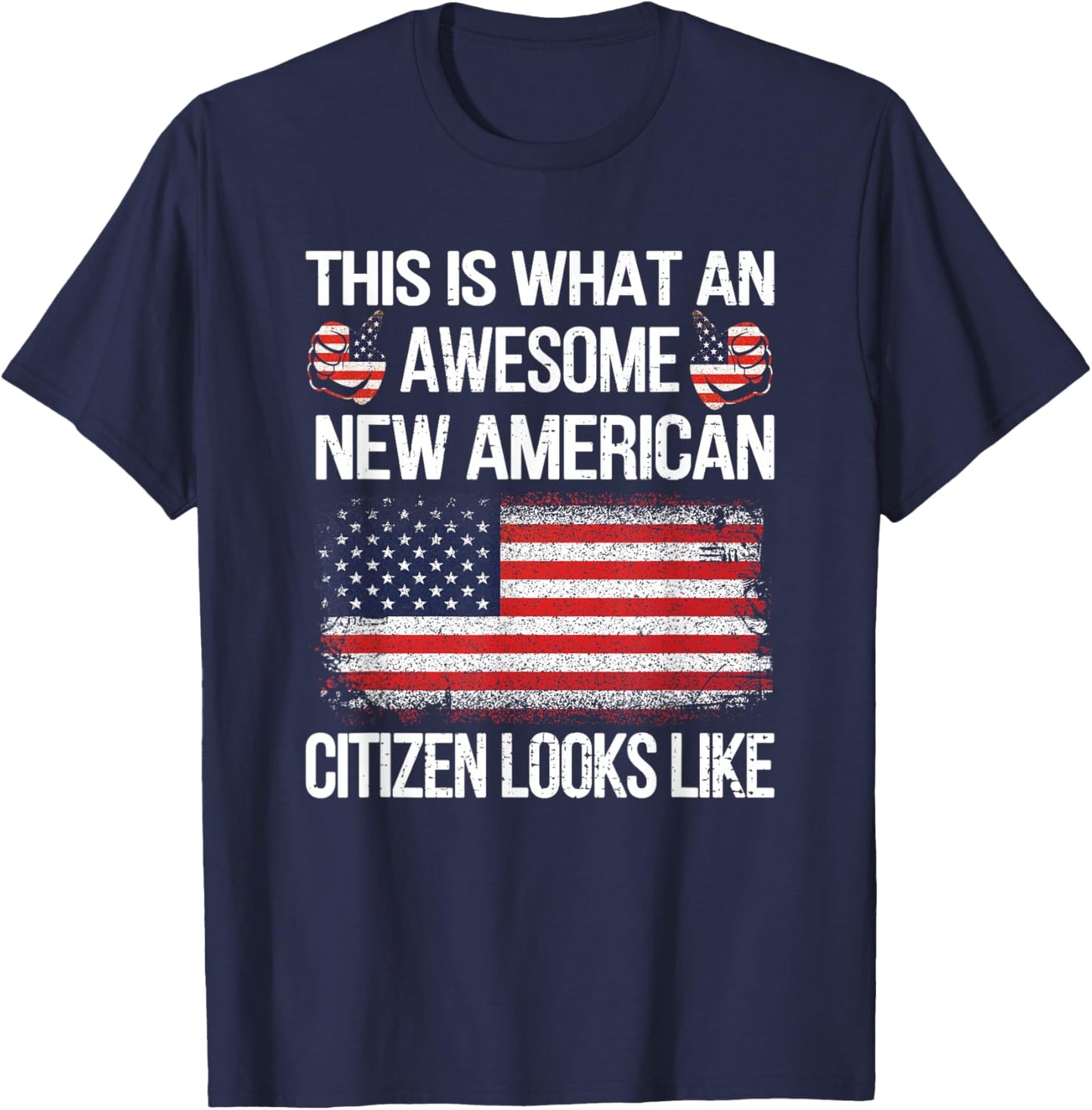 Awesome New American Flag US Citizenship USA US Citizen T-Shirt - T-Shirt | Navy