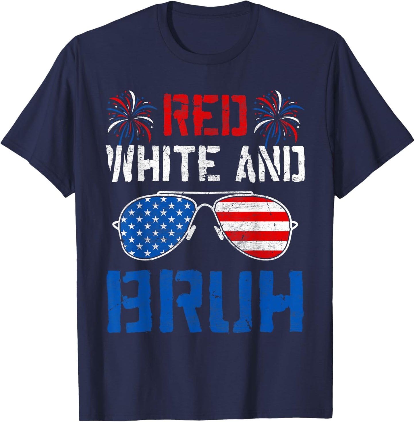 Red White And Bruh 4th Of July Boys Patriotic Men Teens Kids T-Shirt - T-Shirt | Navy