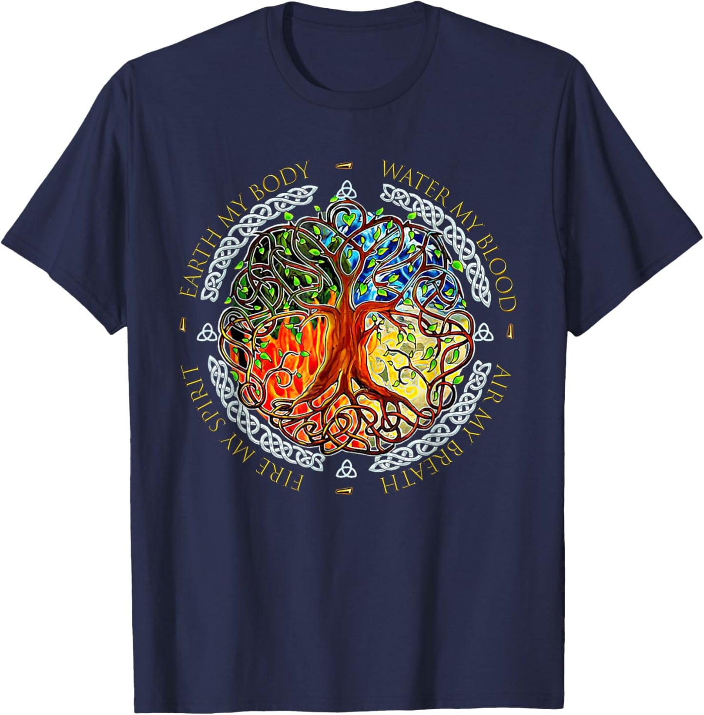 Earth My Body Air My Breath Fire My Spirit Water My Blood T-Shirt - T-Shirt | Navy