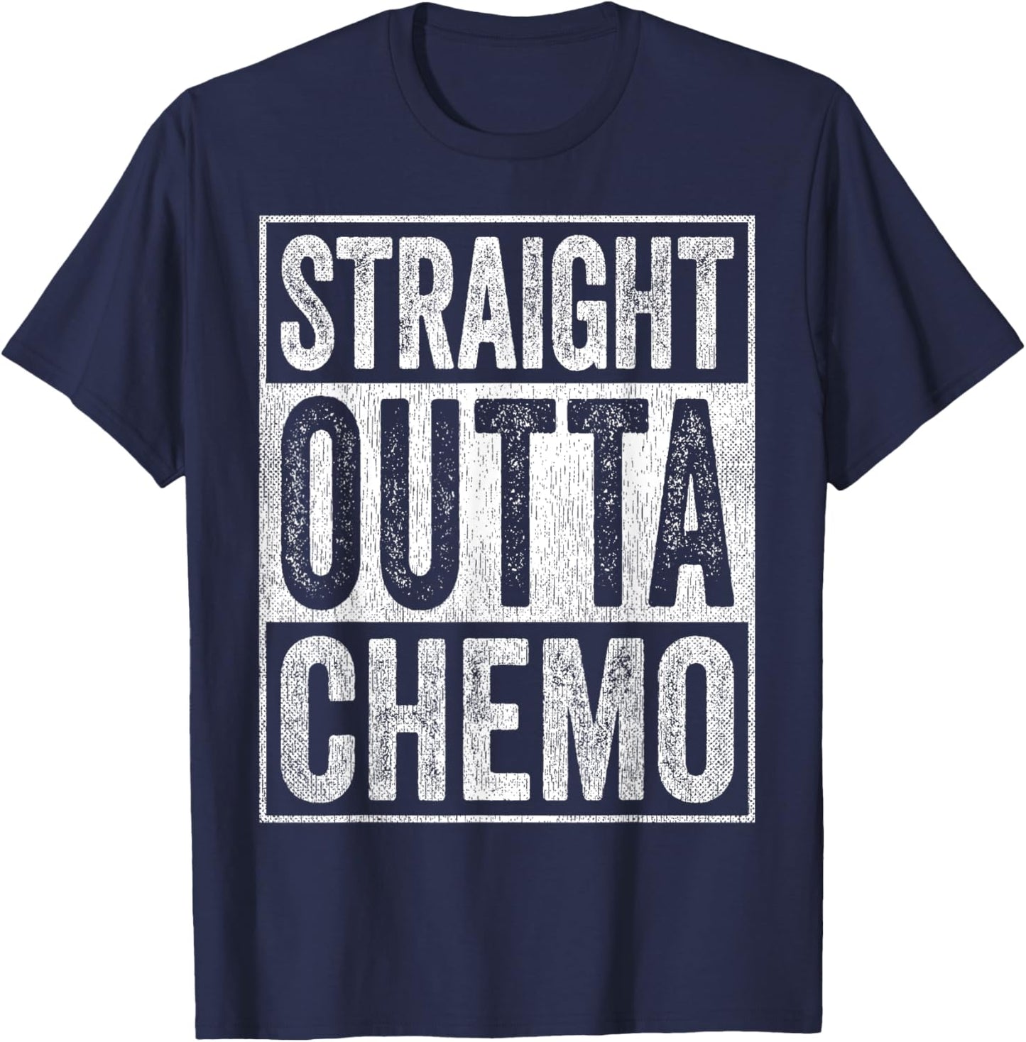 Straight Outta Chemo T-Shirt - T-Shirt | Navy