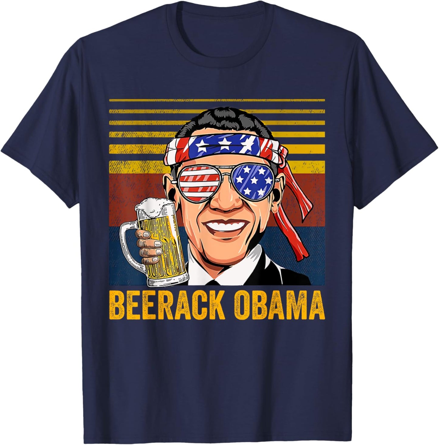 Beerack Obama Drinking Beer Funny 4th of July Women Men T-Shirt - T-Shirt | Navy