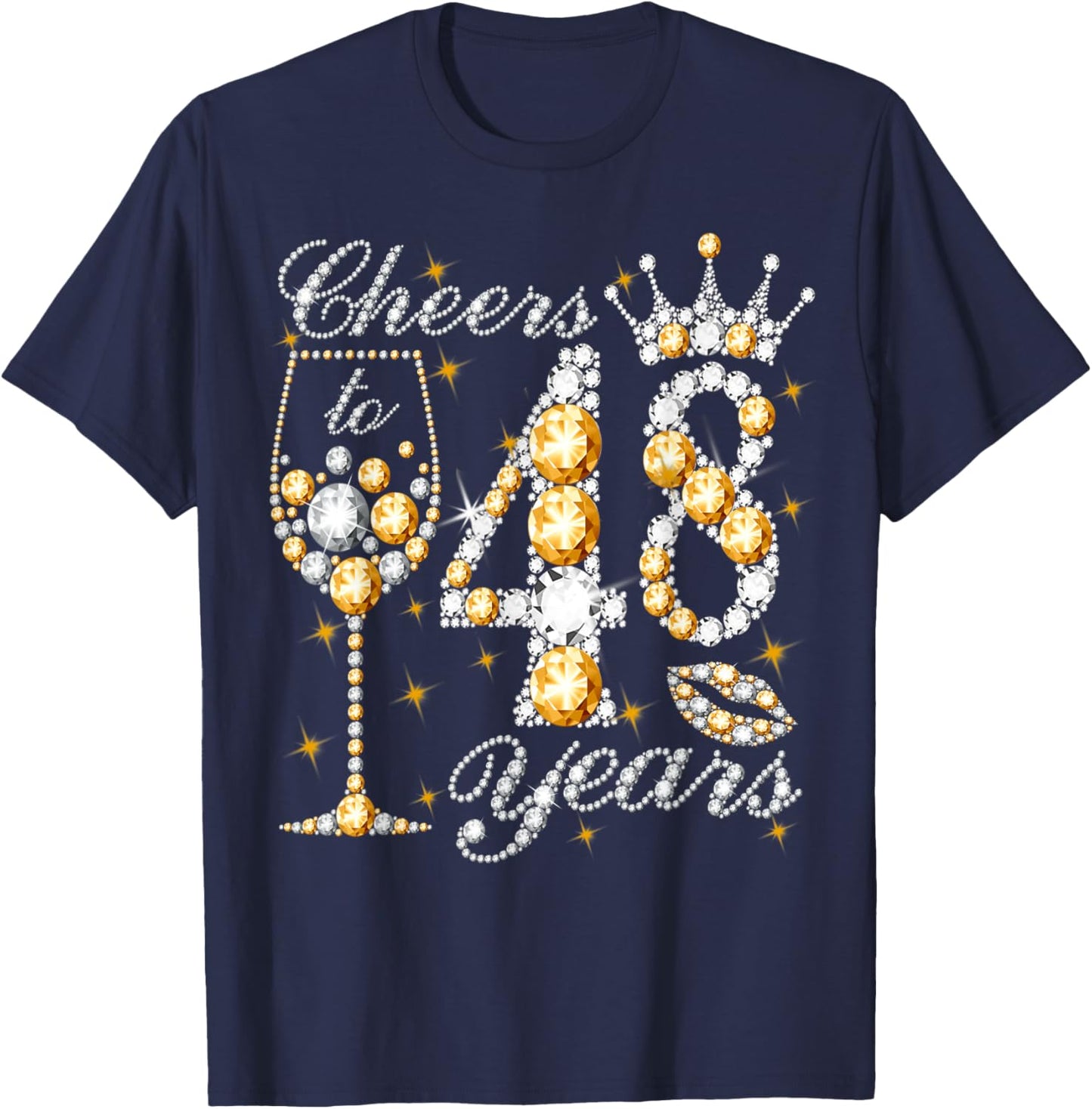 Cheers to 48 Years Old Happy 48th Birthday Queen Drink Wine T-Shirt - T-Shirt | Navy