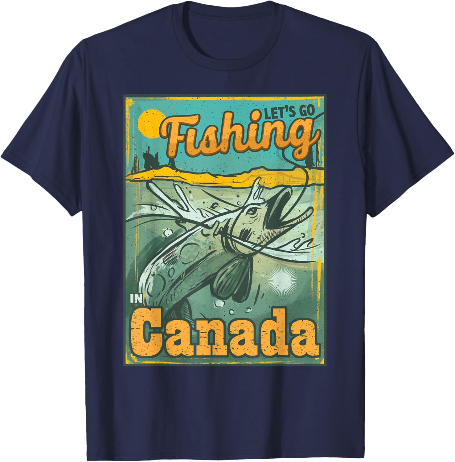 Let's go Fishing in Canada T-Shirt - T-Shirt | Navy