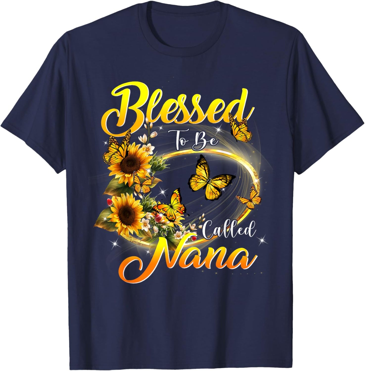 Blessed to be called Nana Shirt Sunflower Lovers Grandma T-Shirt - T-Shirt | Navy