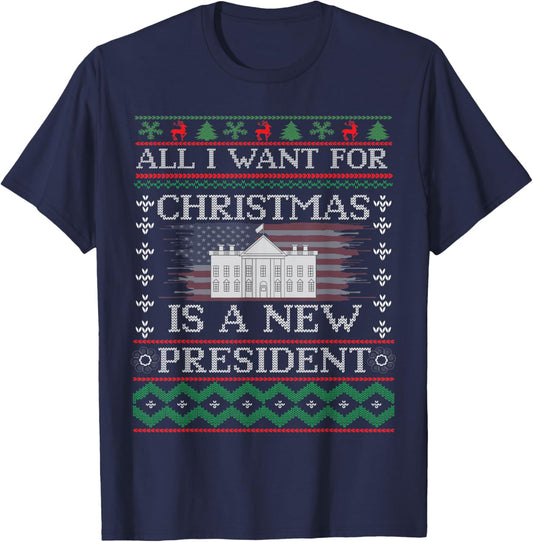 American Flag All-I Want For Christmas Is A New President Women Men T-Shirt - T-Shirt | Navy